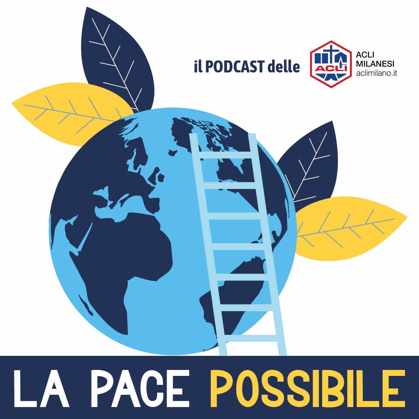 La pace possibile - Podcasts