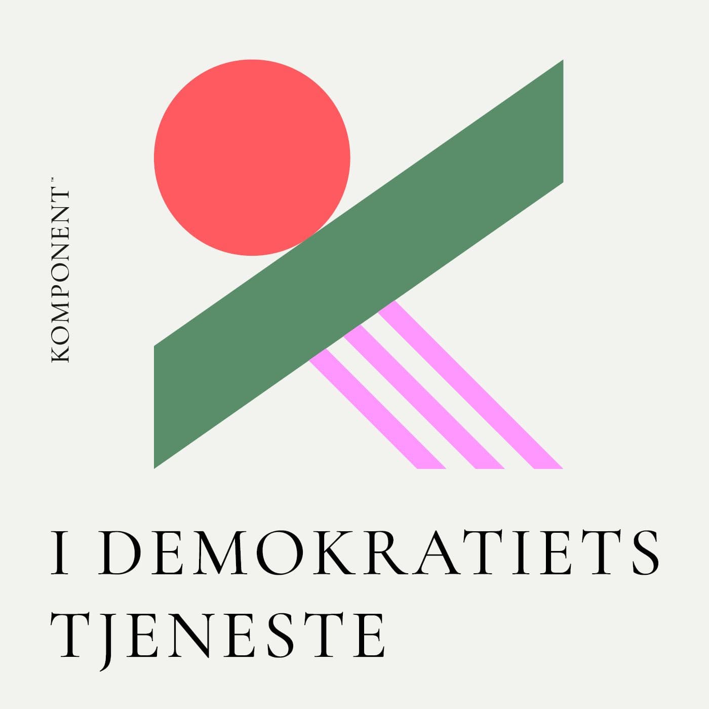 I demokratiets tjeneste - Podcasts