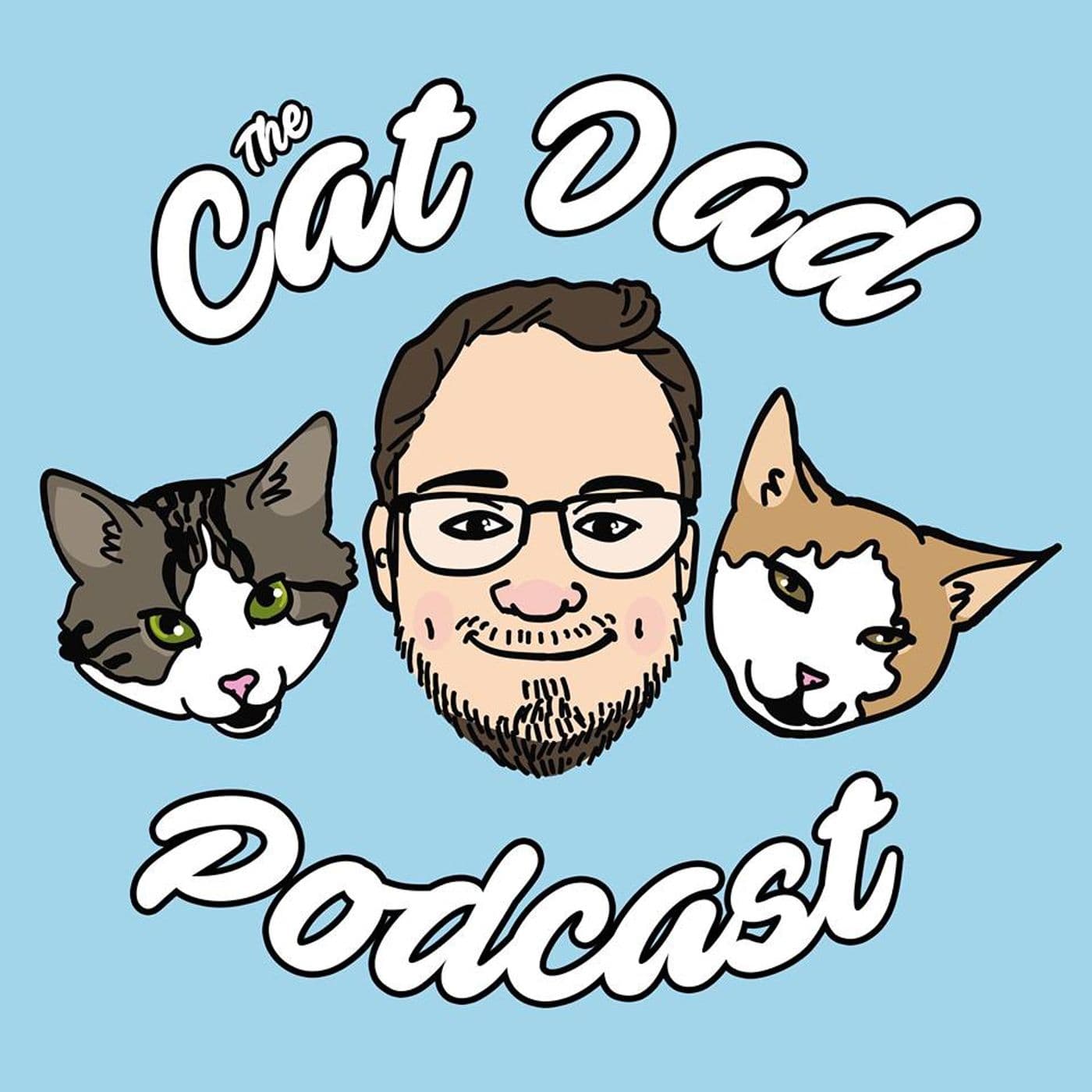 The Cat Dad Podcast - Podcasts