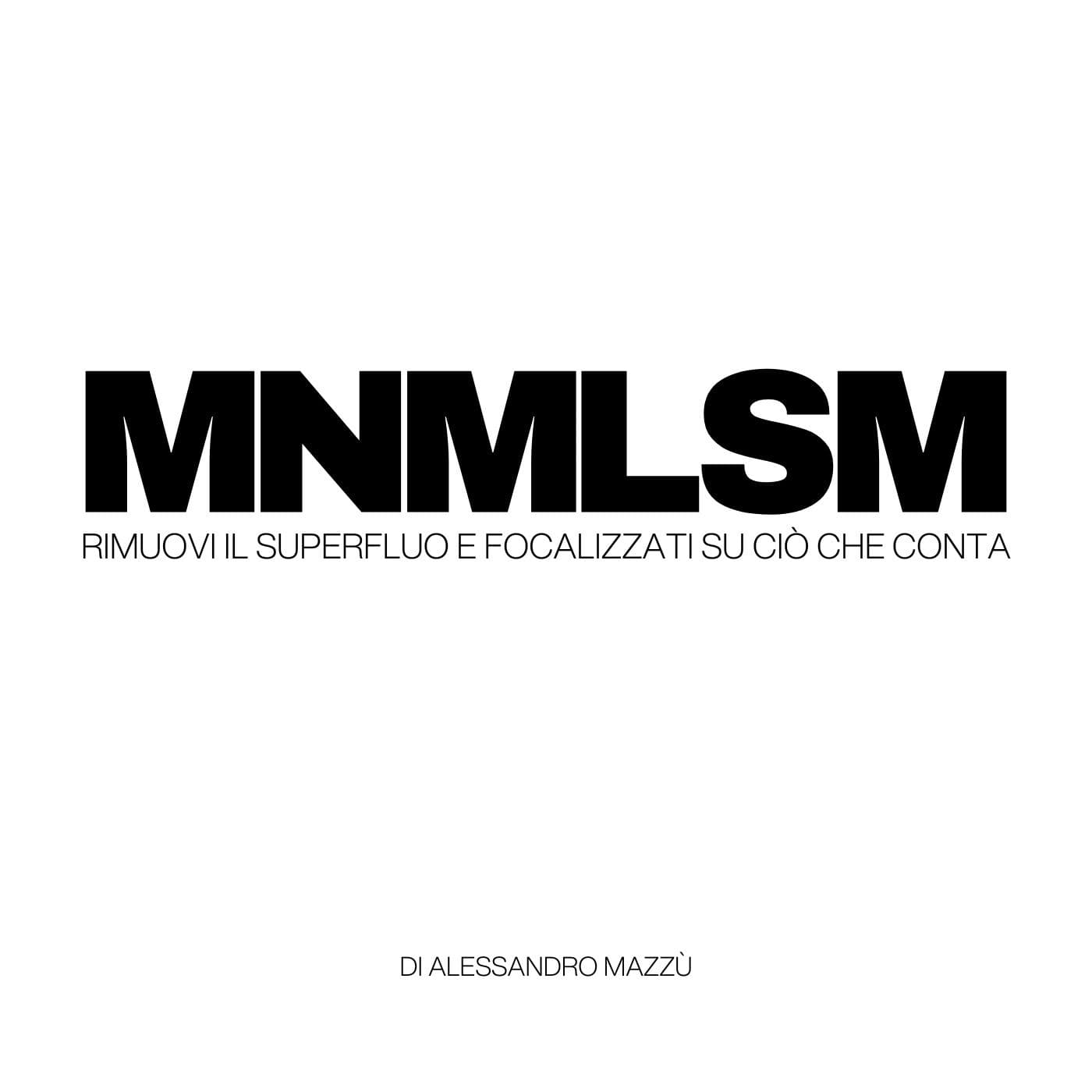 MNMLSM | Minimalismo esistenziale - Podcasts