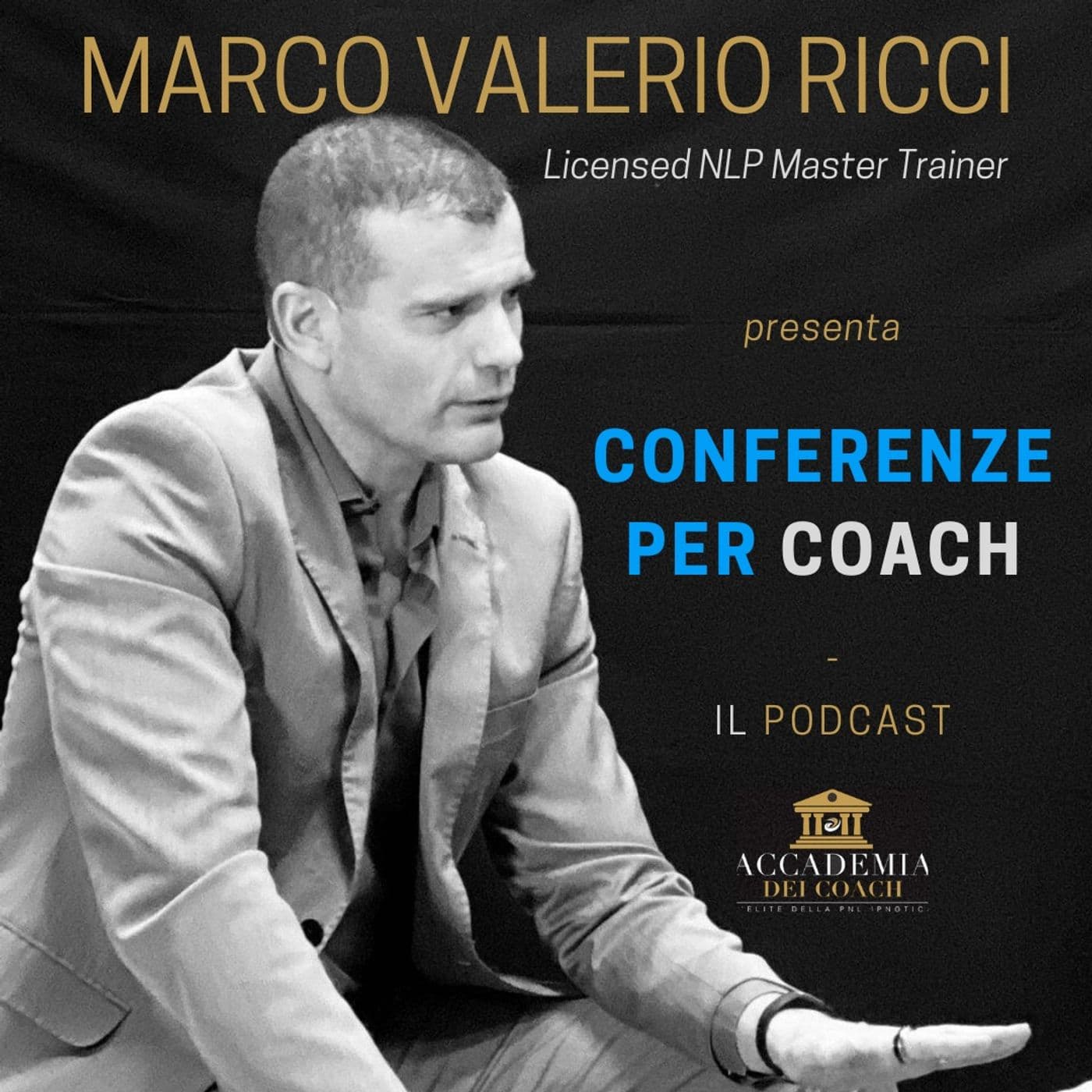 Marco Valerio Ricci - Conferenze per Coach - Podcasts