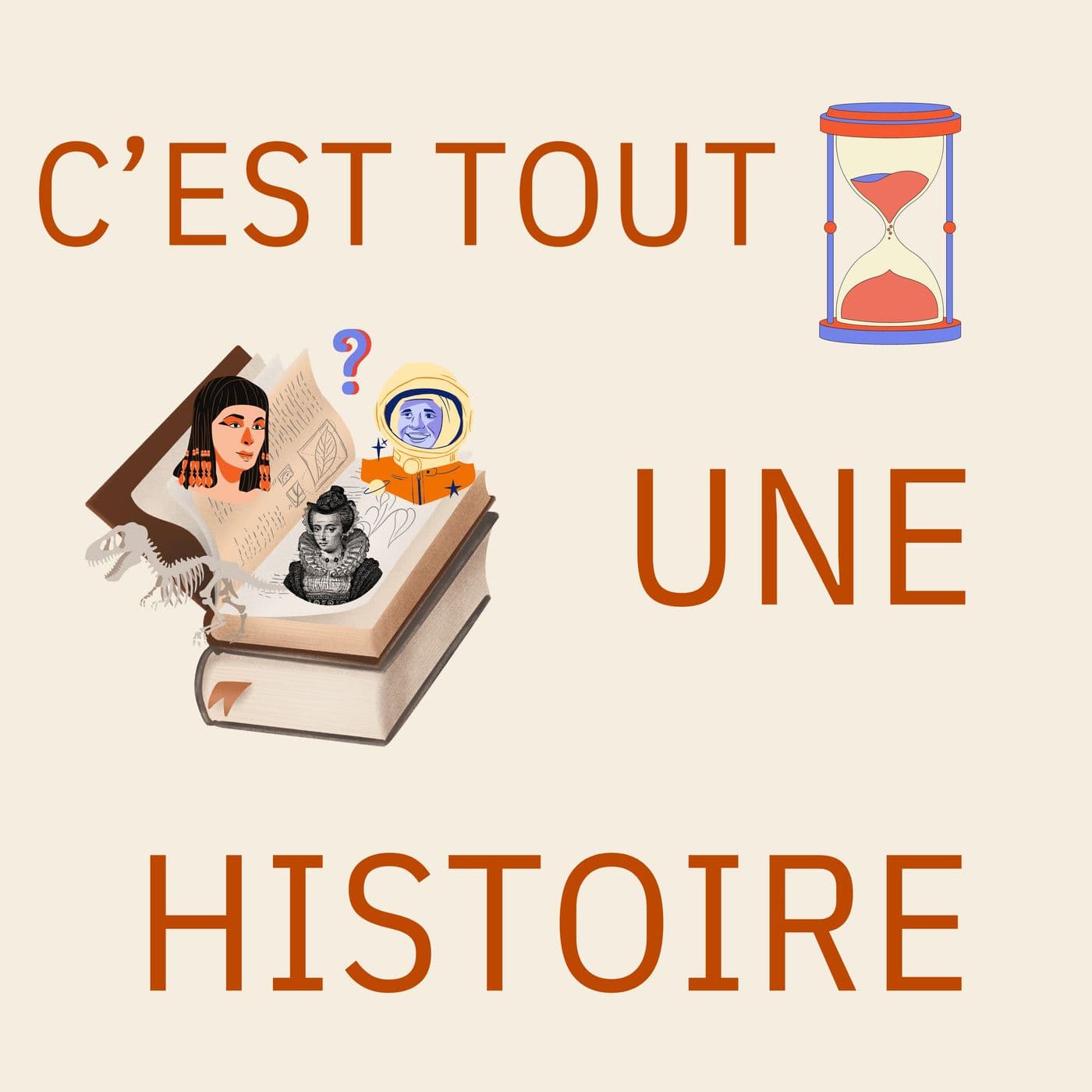 C’est tout une histoire