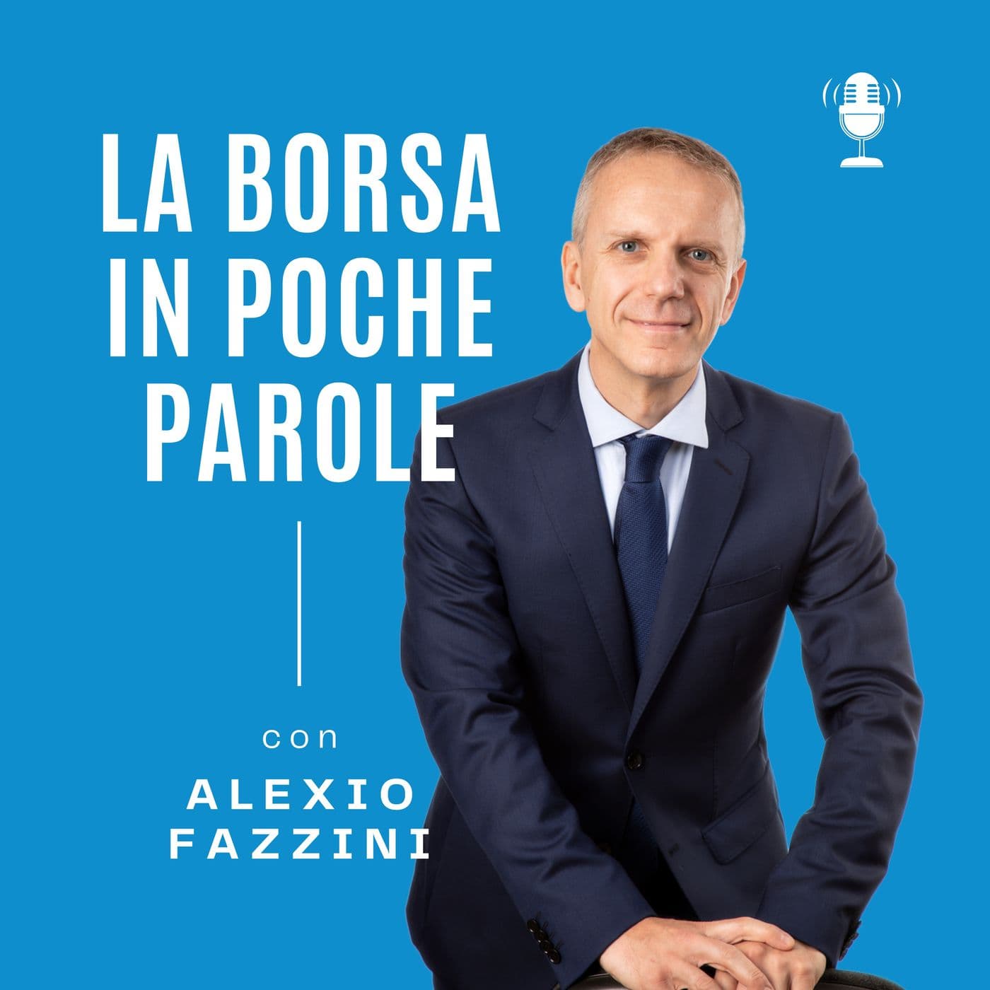 La Borsa...in poche parole - Show - Podcasts