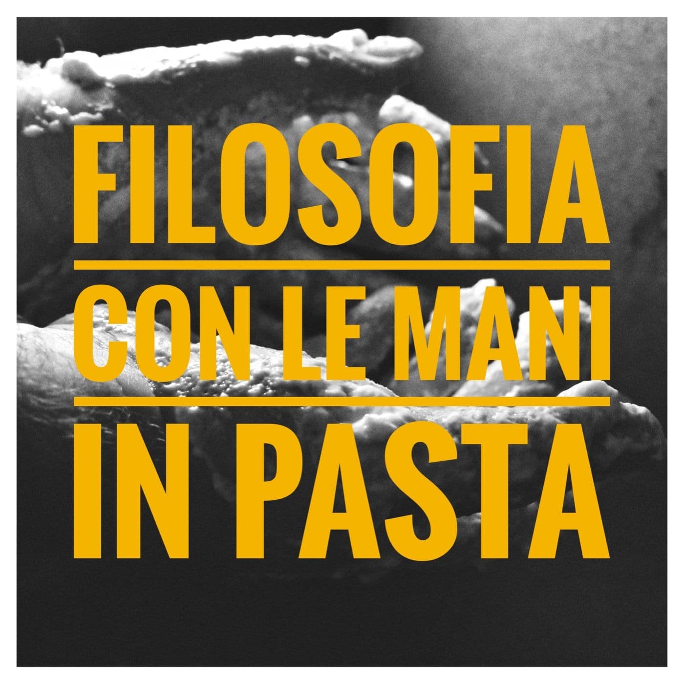 Filosofia Con Le Mani In Pasta - Podcasts