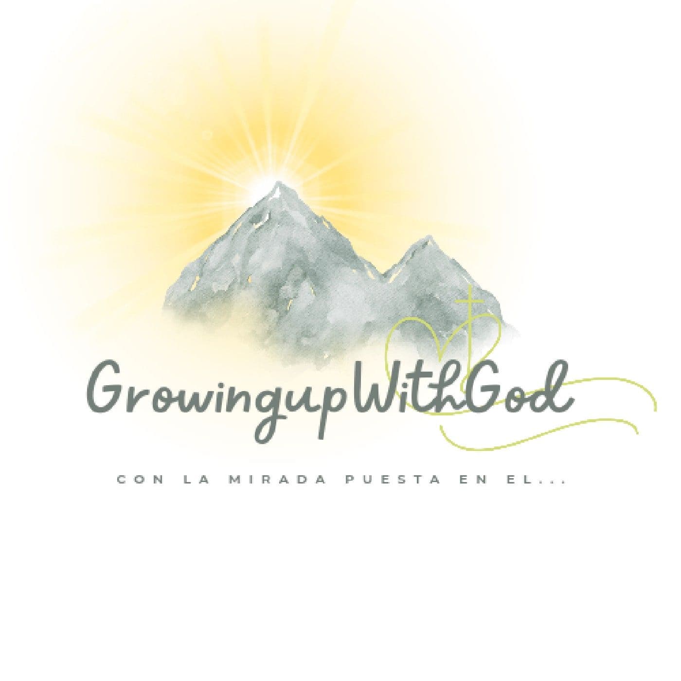 Growing Up With God (Creciendo Con Dios) - Podcasts