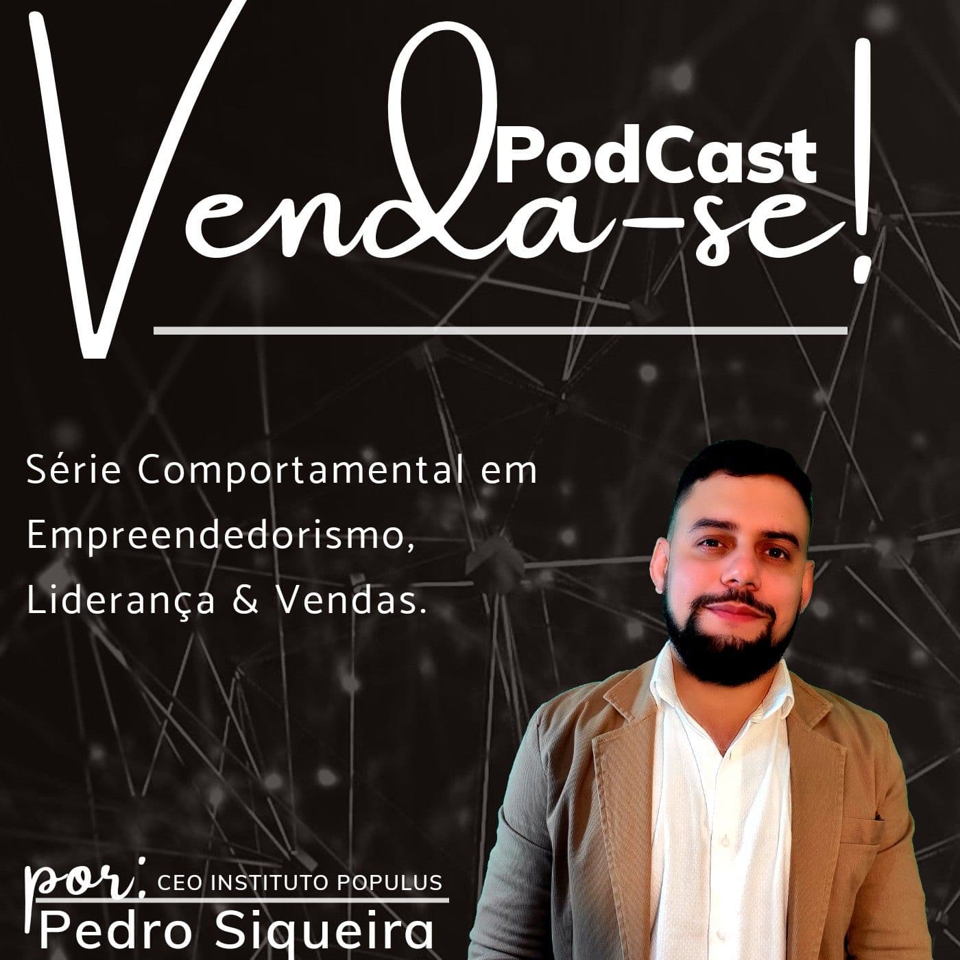 Venda-se | Pedro Gabriel Siqueira - Podcasts