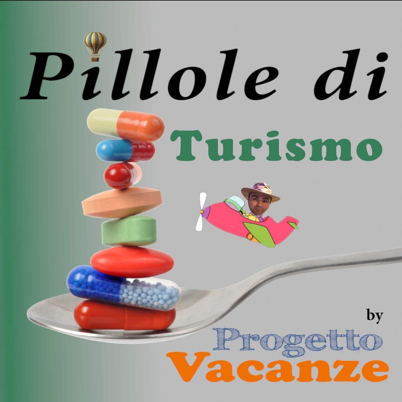 Pillole di Turismo - Podcasts