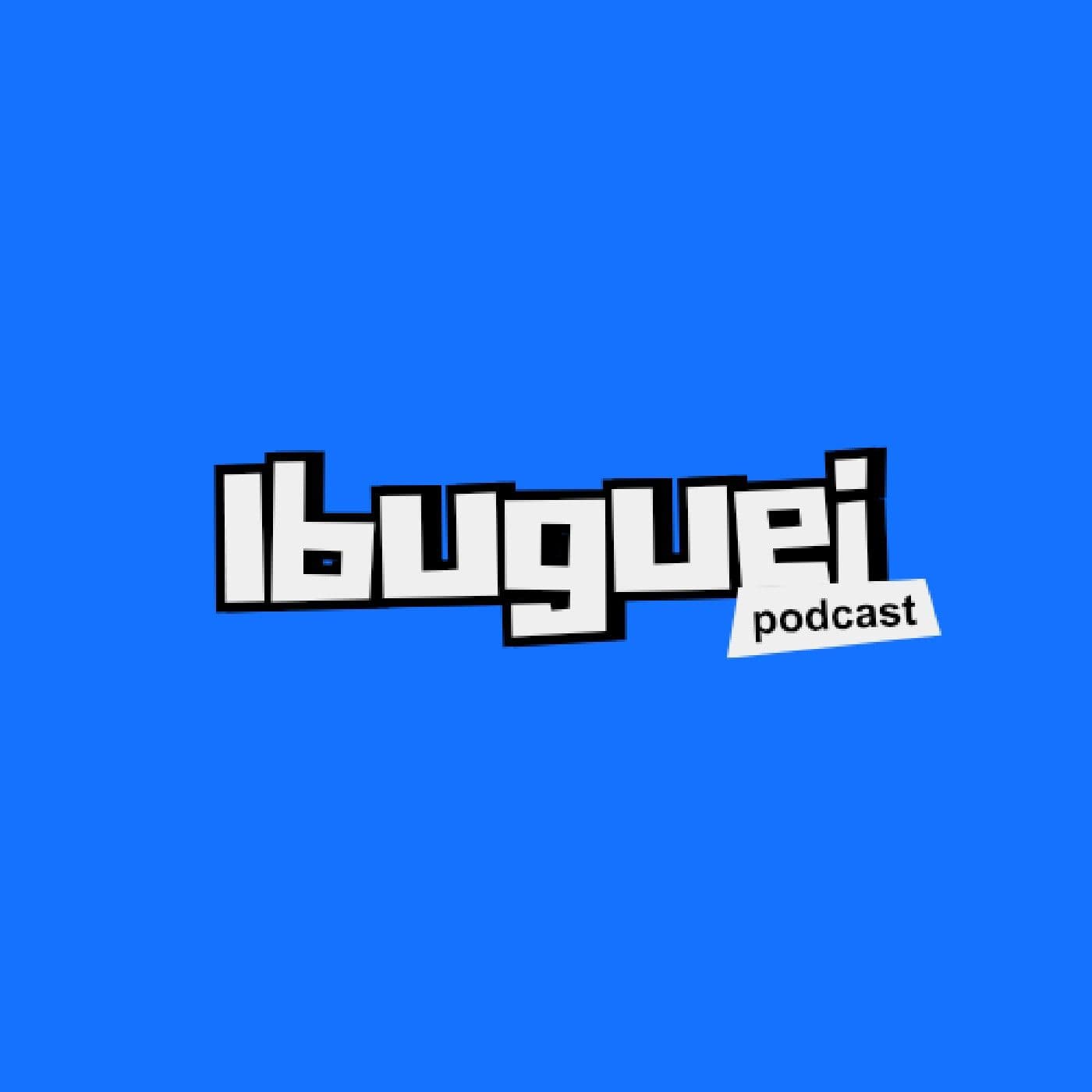 iBuguei - Podcasts
