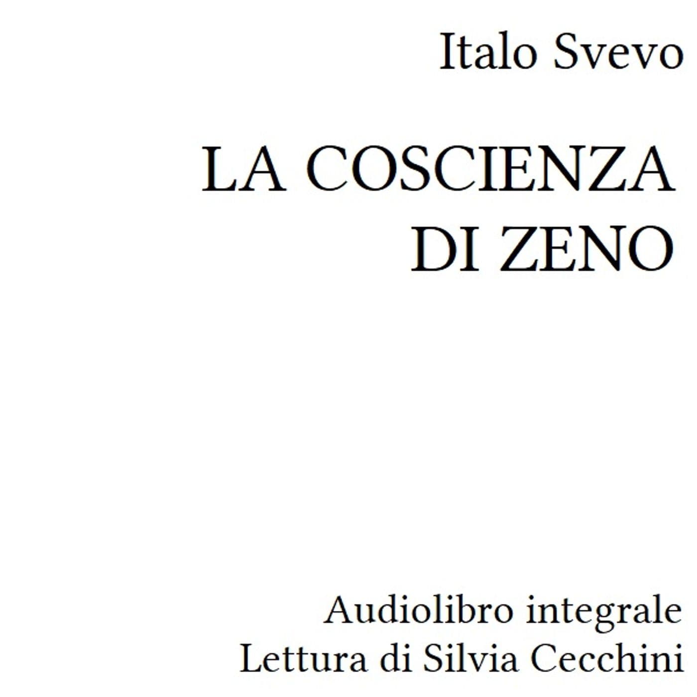 Svevo, Italo, La coscienza di Zeno - Podcasts