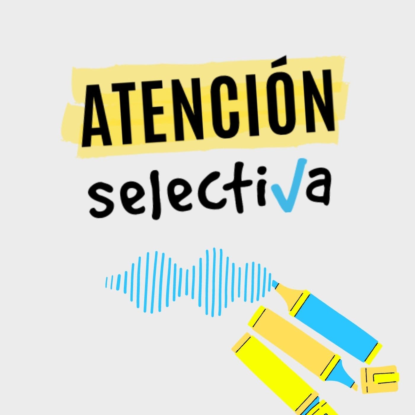 Atención selectiva - Podcasts