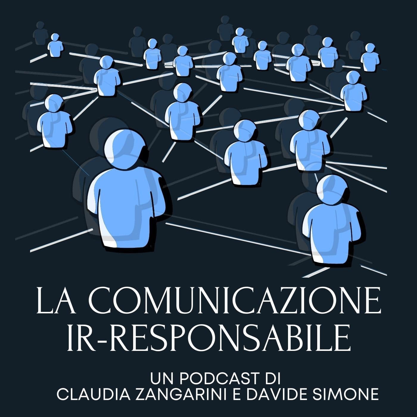 La comunicazione ir-responsabile - Podcasts