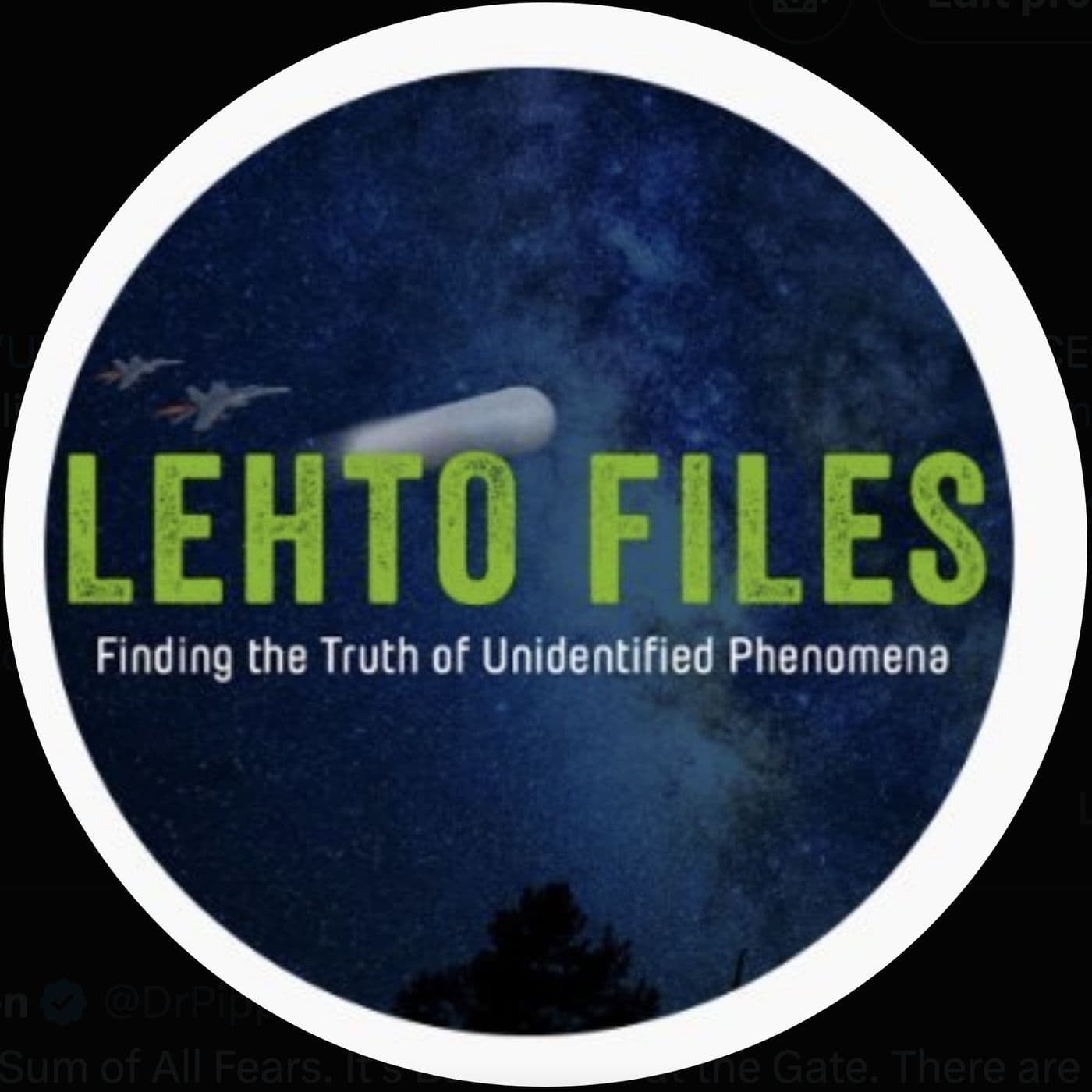 Lehto Files - Investigating UAPs - Podcasts
