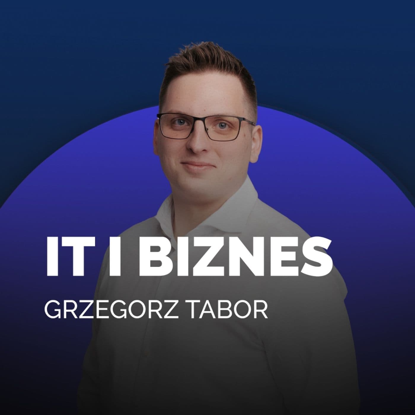IT i Biznes - Podcasts