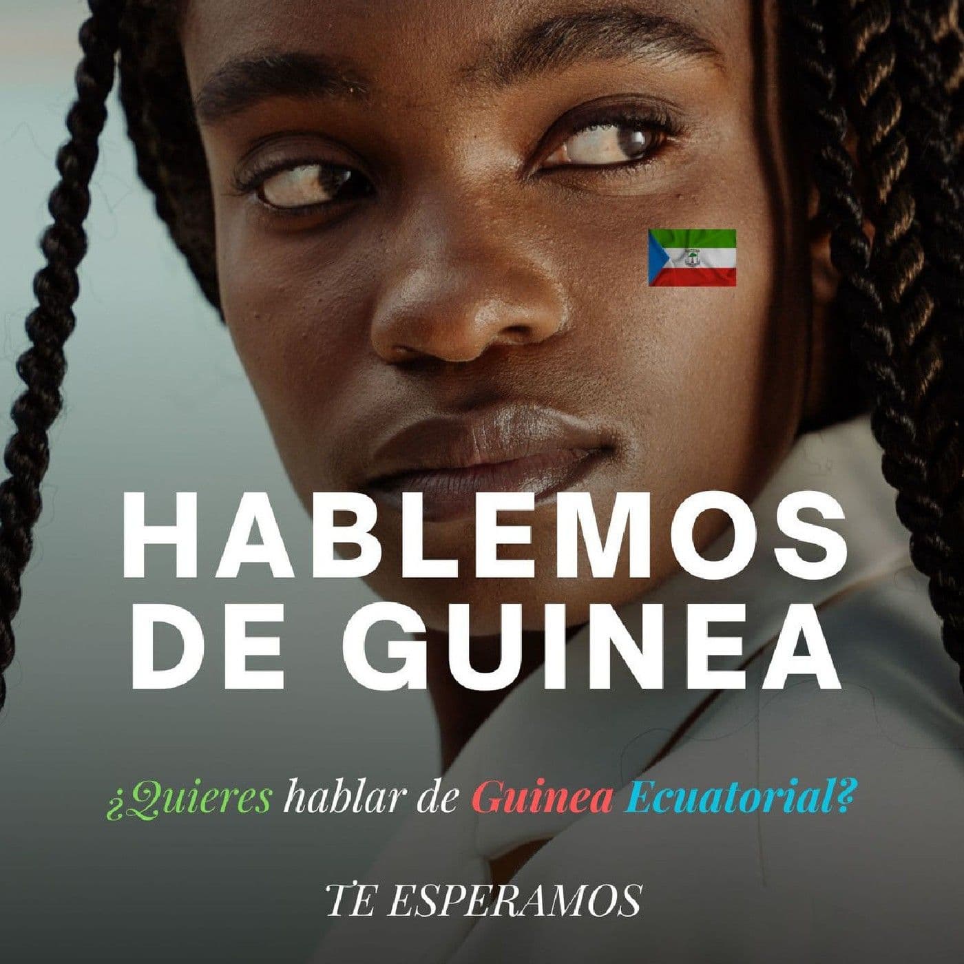 Periódico de Guinea Ecuatorial© : Hablemos de Guinea Ecuatorial™ - Podcasts