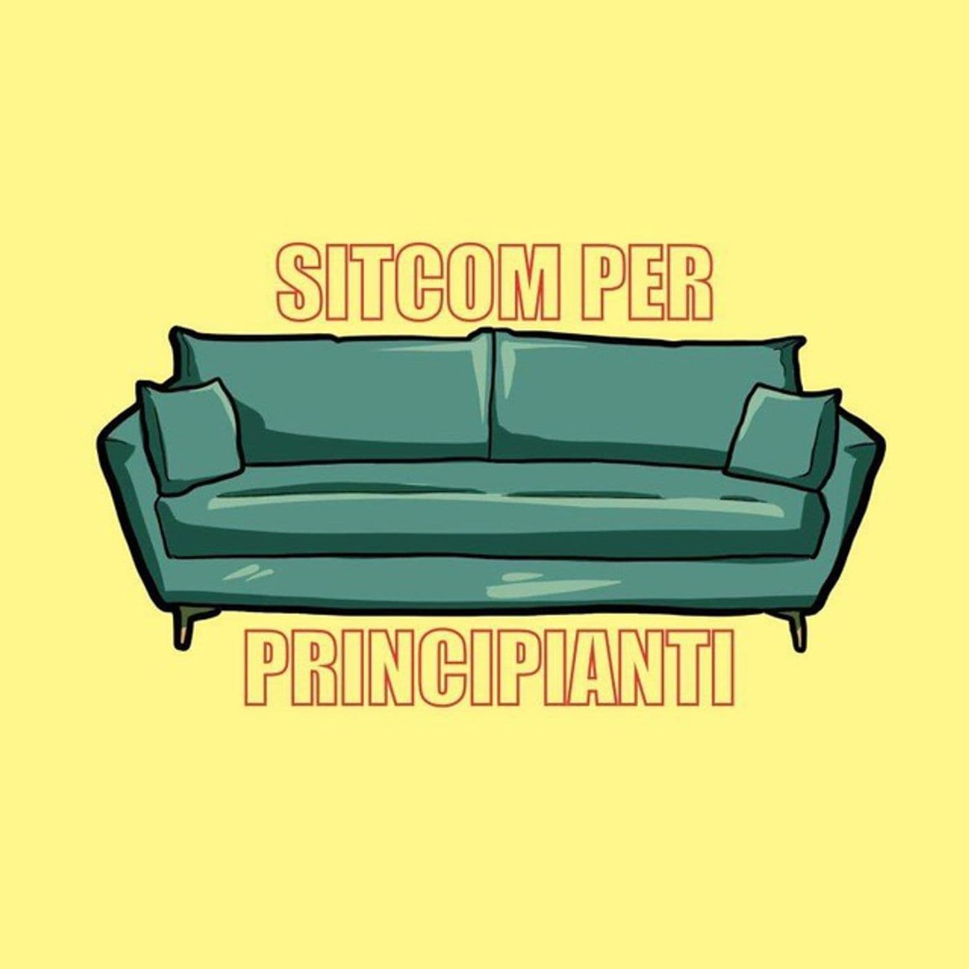 Sitcom Per Principianti - Podcasts