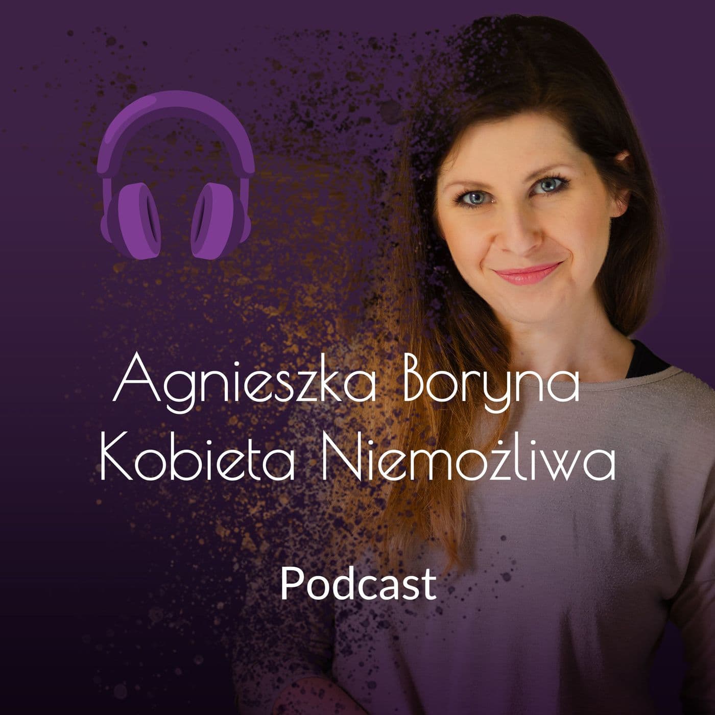Kobieta Niemożliwa - Podcasts