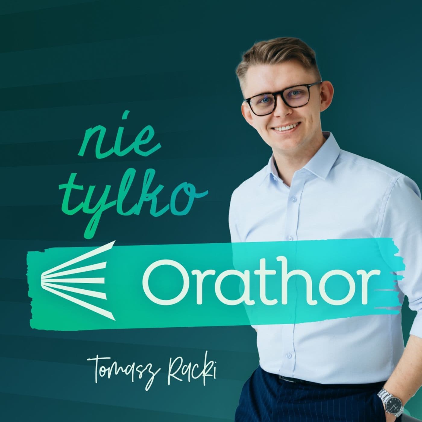 Nie Tylko Orathor - Podcasts