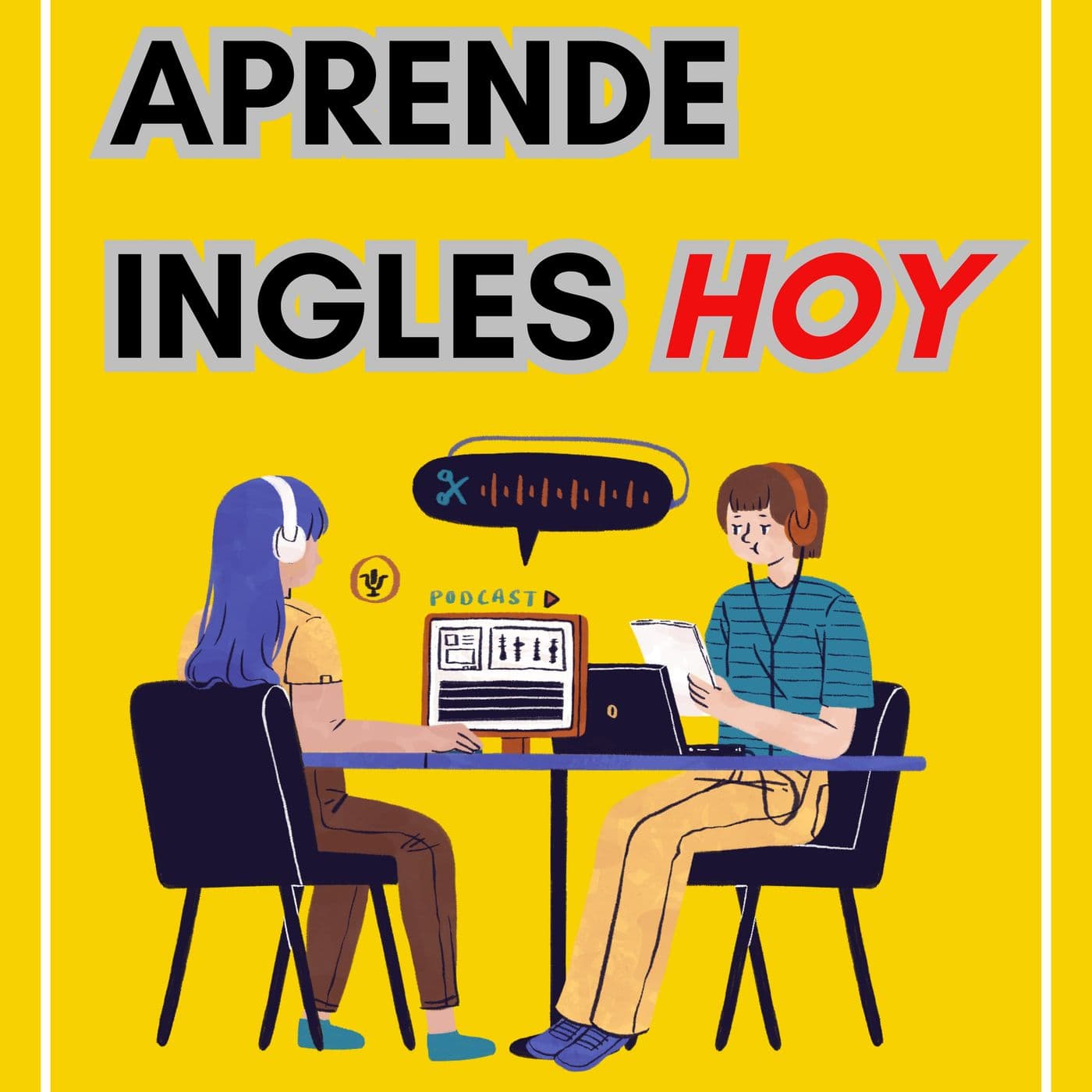 Aprende Ingles Hoy - Podcasts