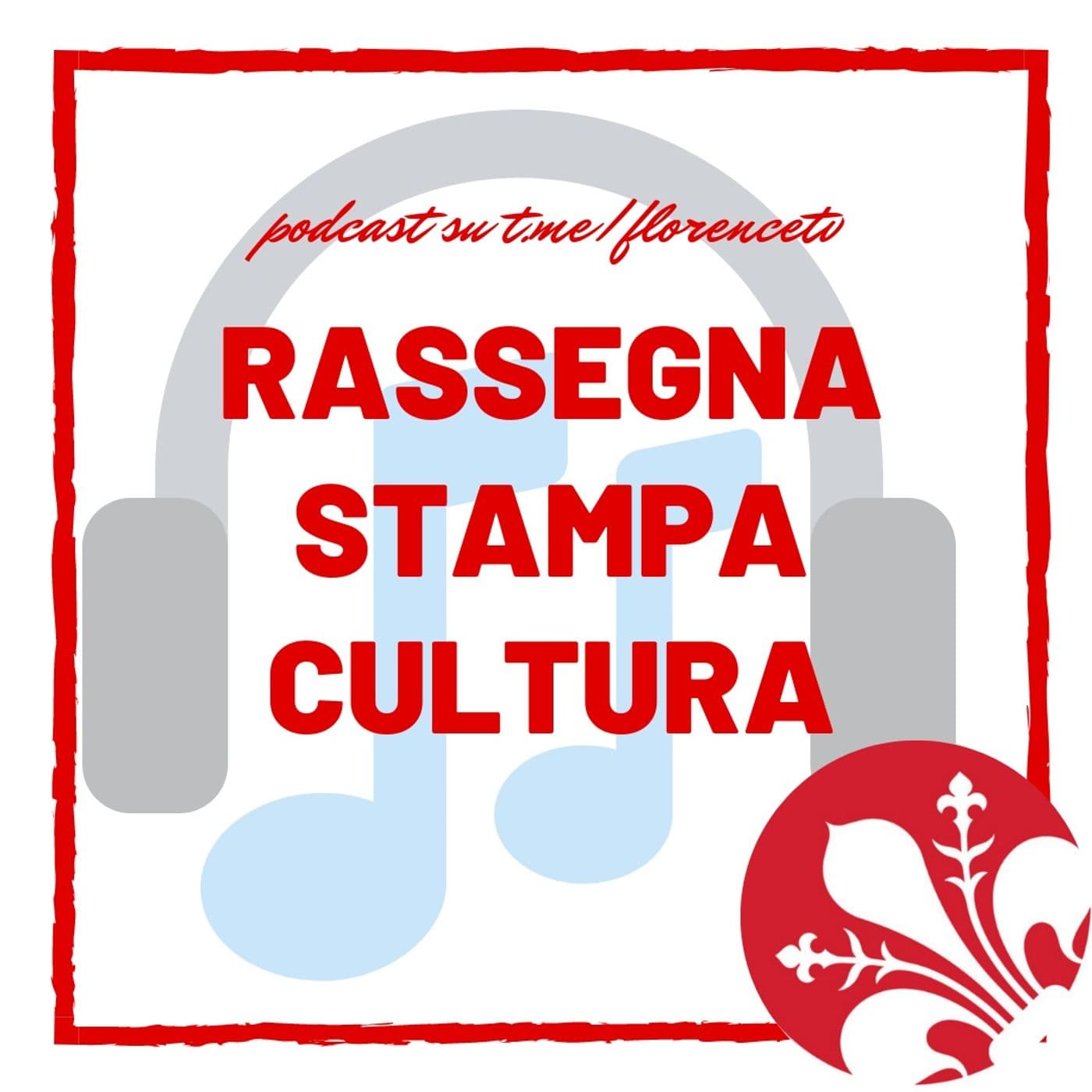 Cultura: la nostra rassegna stampa - Podcasts