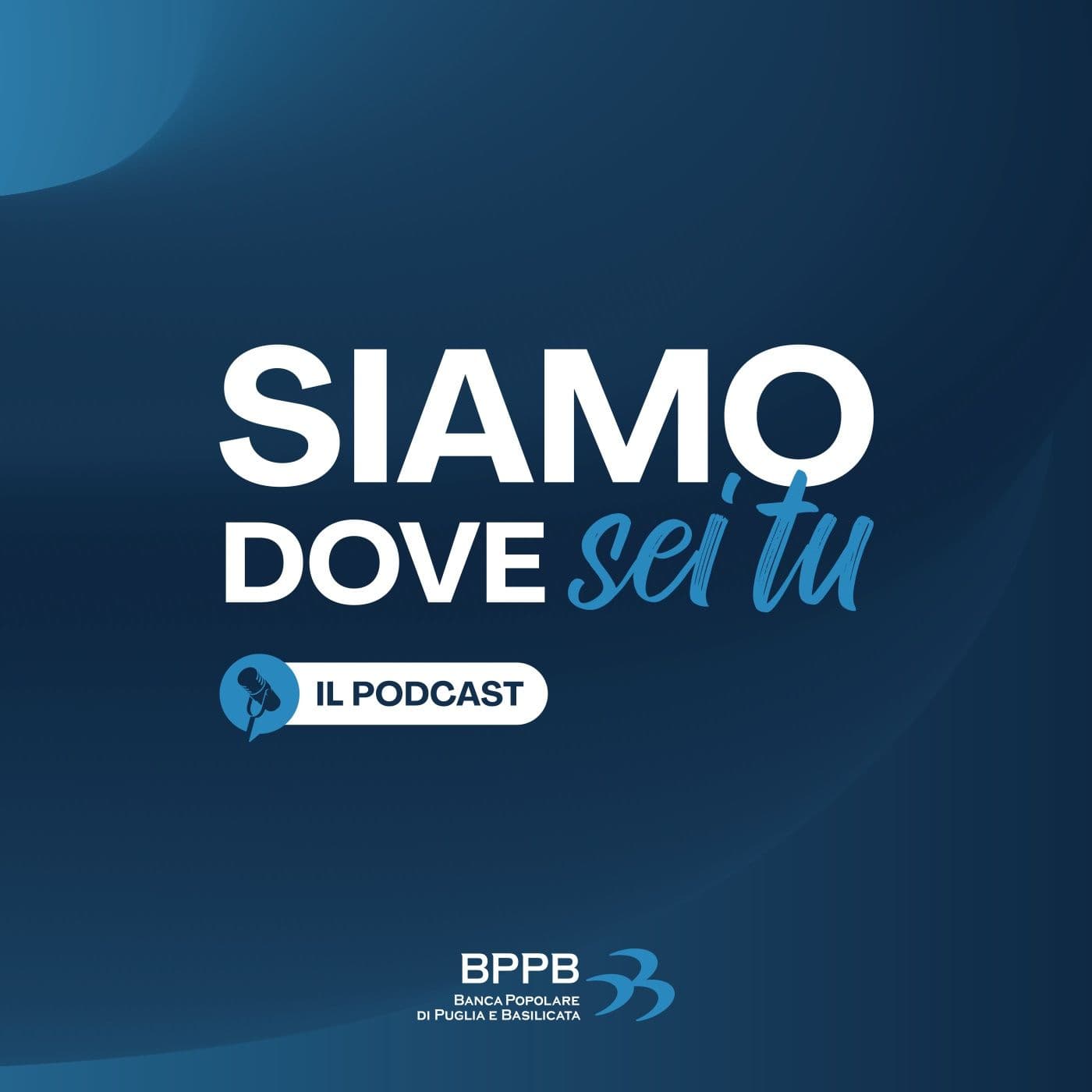 Siamo dove sei tu - Podcasts