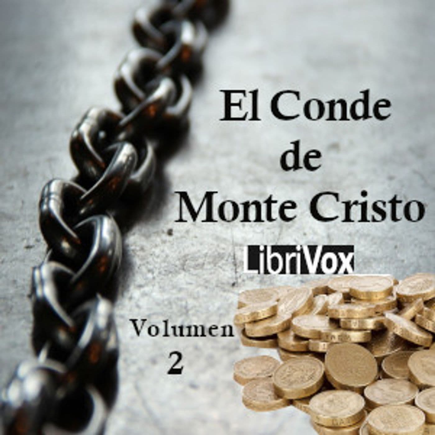 conde de Monte Cristo, volumen 2, El by Alexandre Dumas (1802 - 1870) - Podcasts