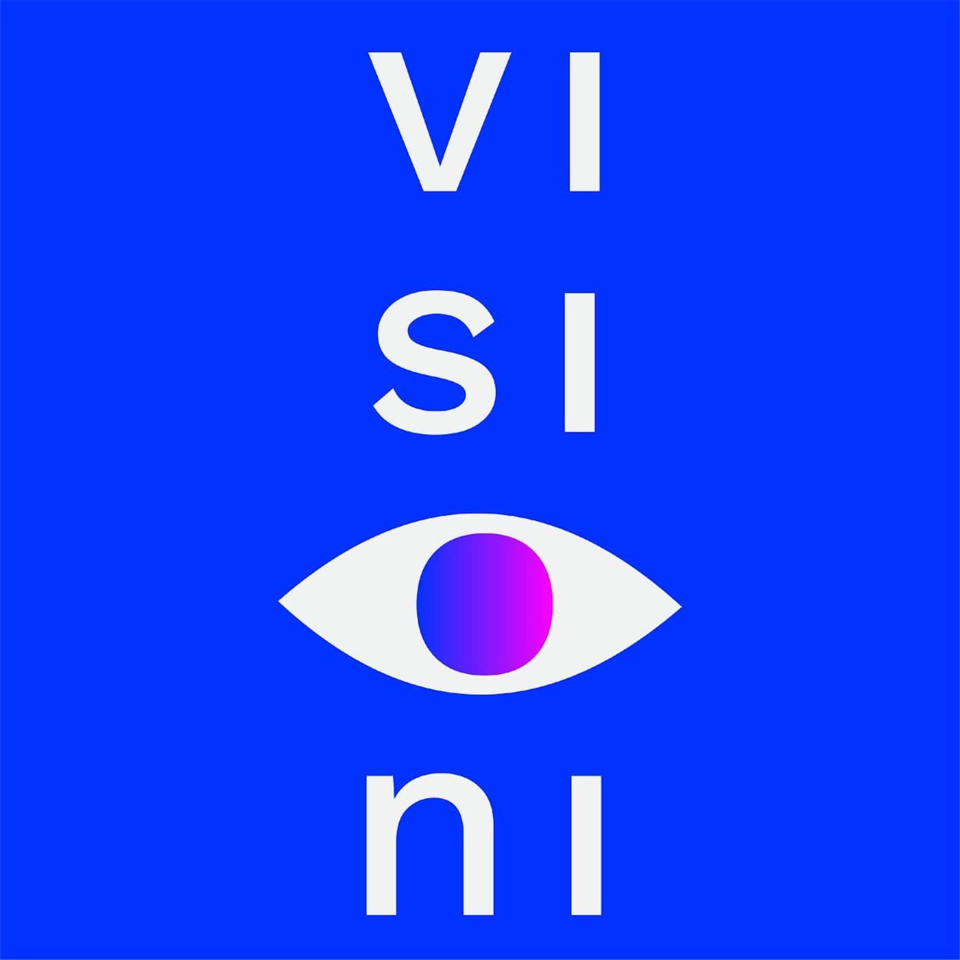 Visioni - Podcasts
