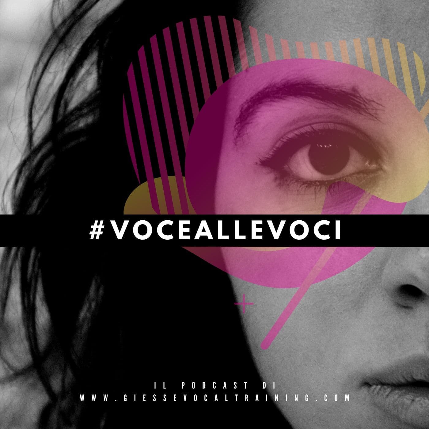 #voceallevoci - Podcasts
