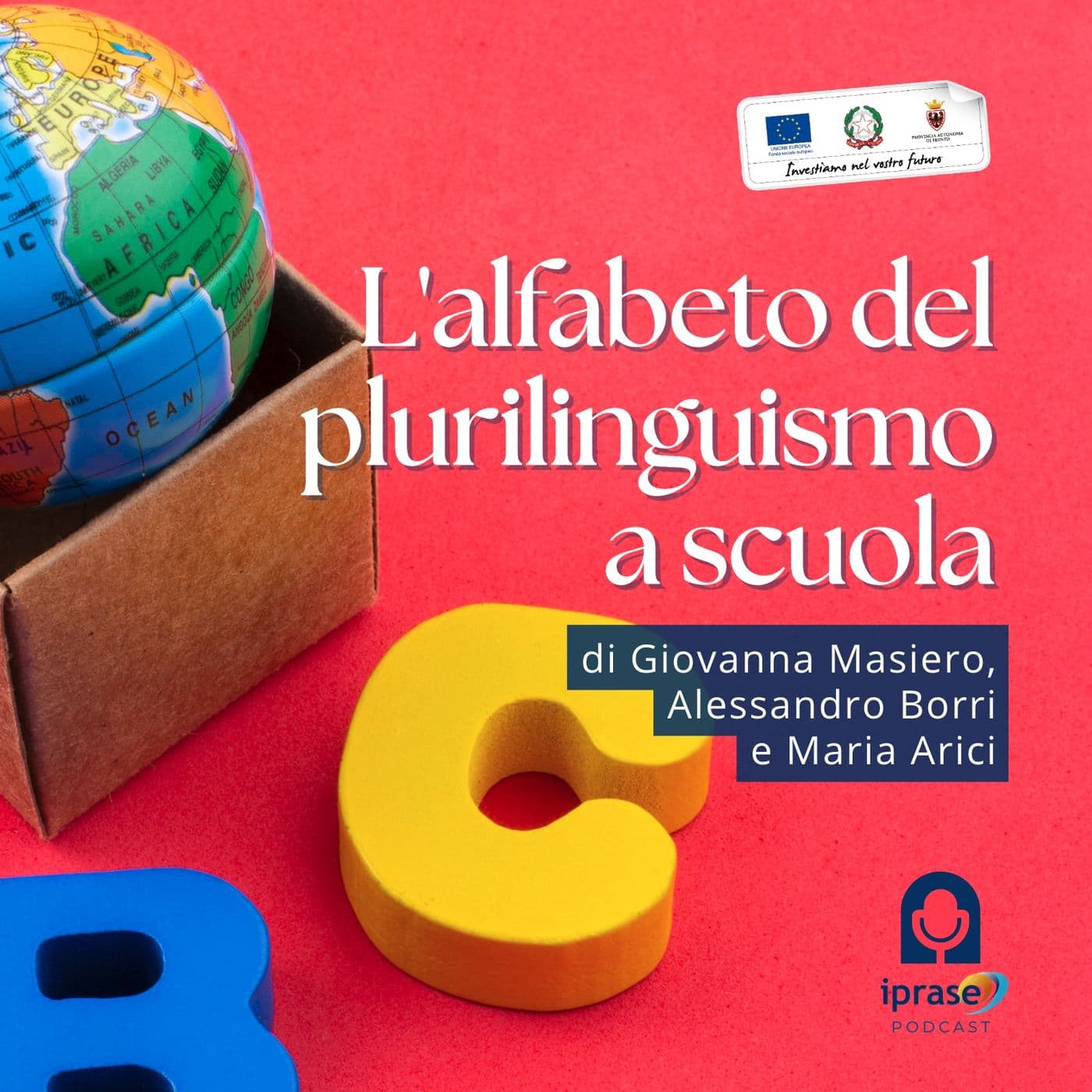L'alfabeto del plurilinguismo a scuola - Podcasts