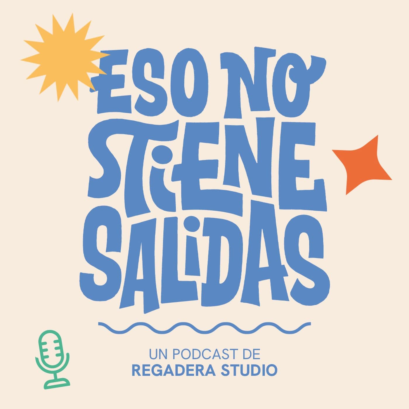 Eso no tiene salidas: Creatividad y Emprendimiento. - Podcasts