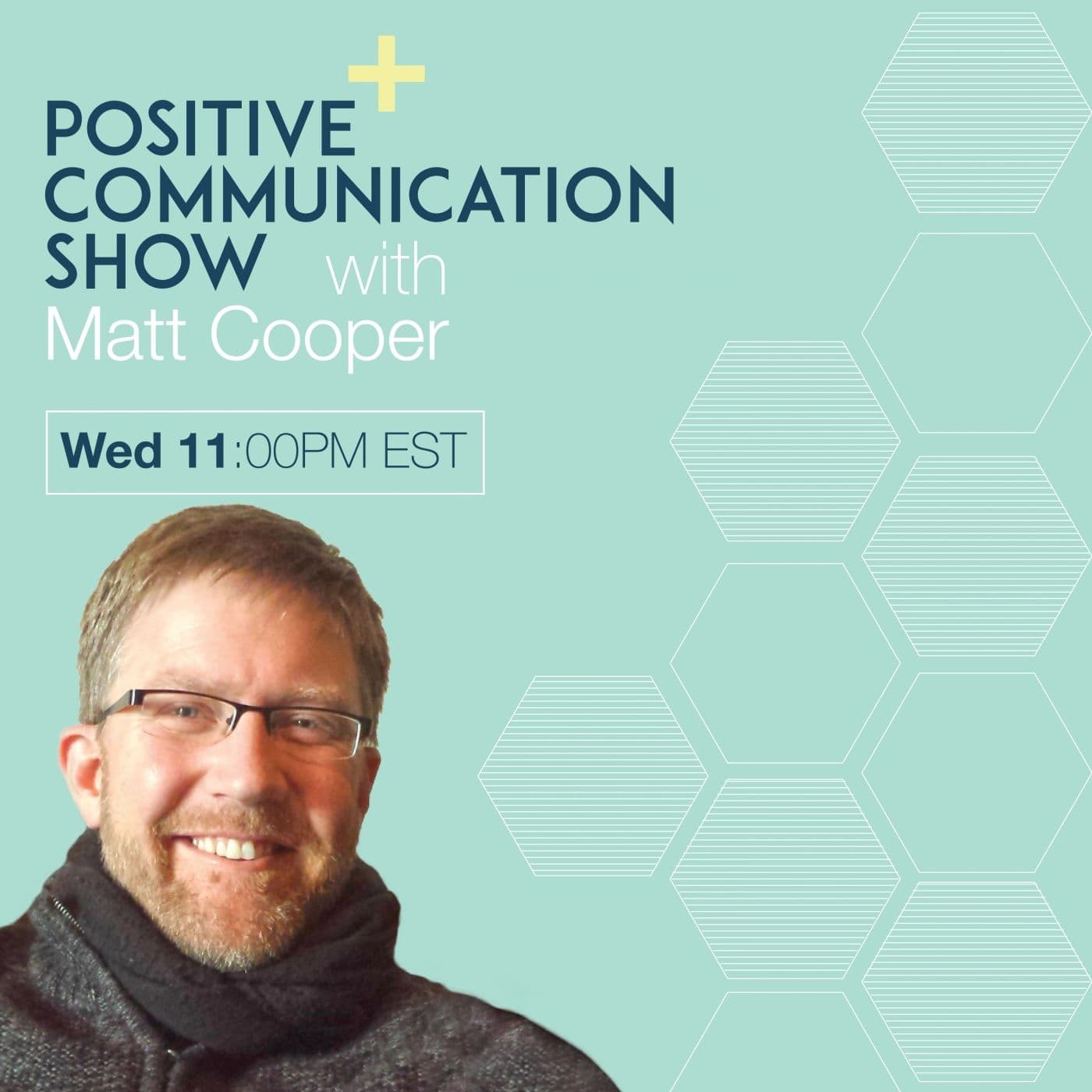 The Positive Communication Show - Podcasts