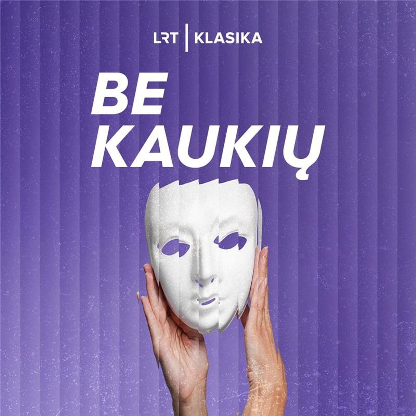Be kaukių - Podcasts