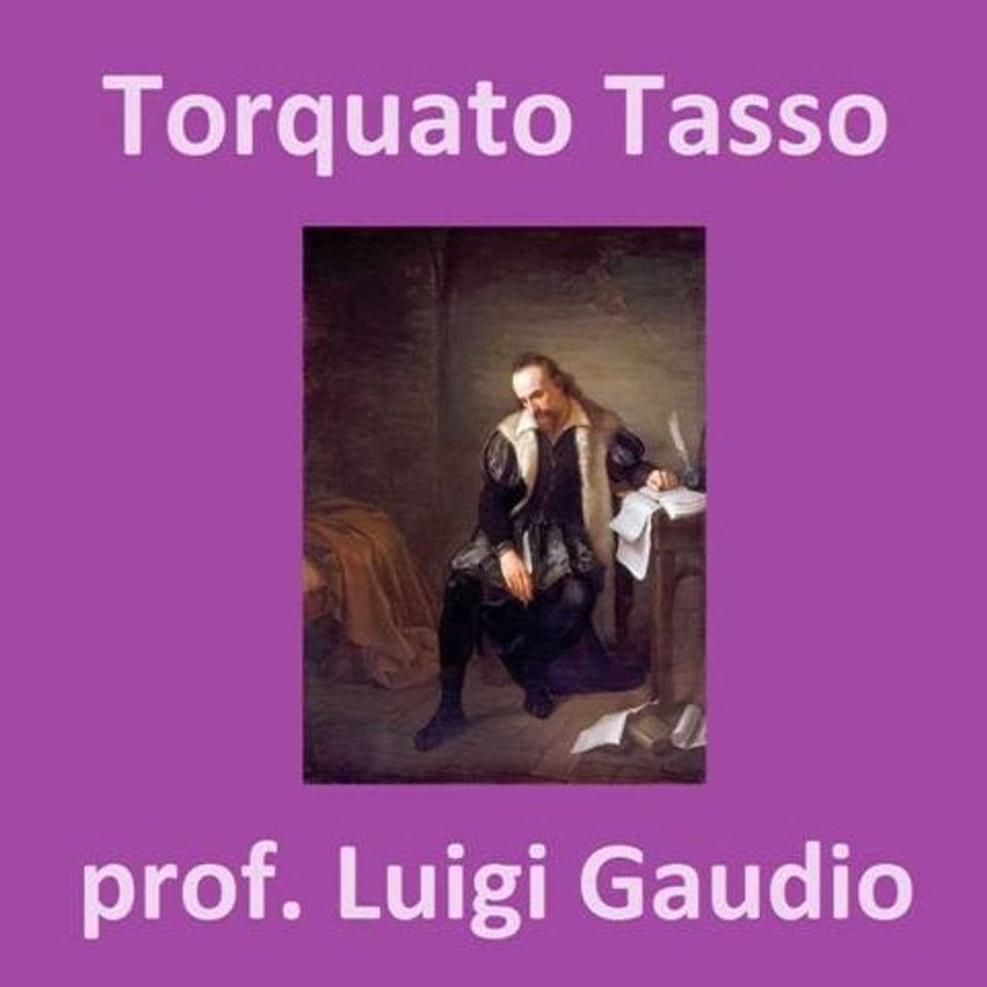 Torquato Tasso - Podcasts