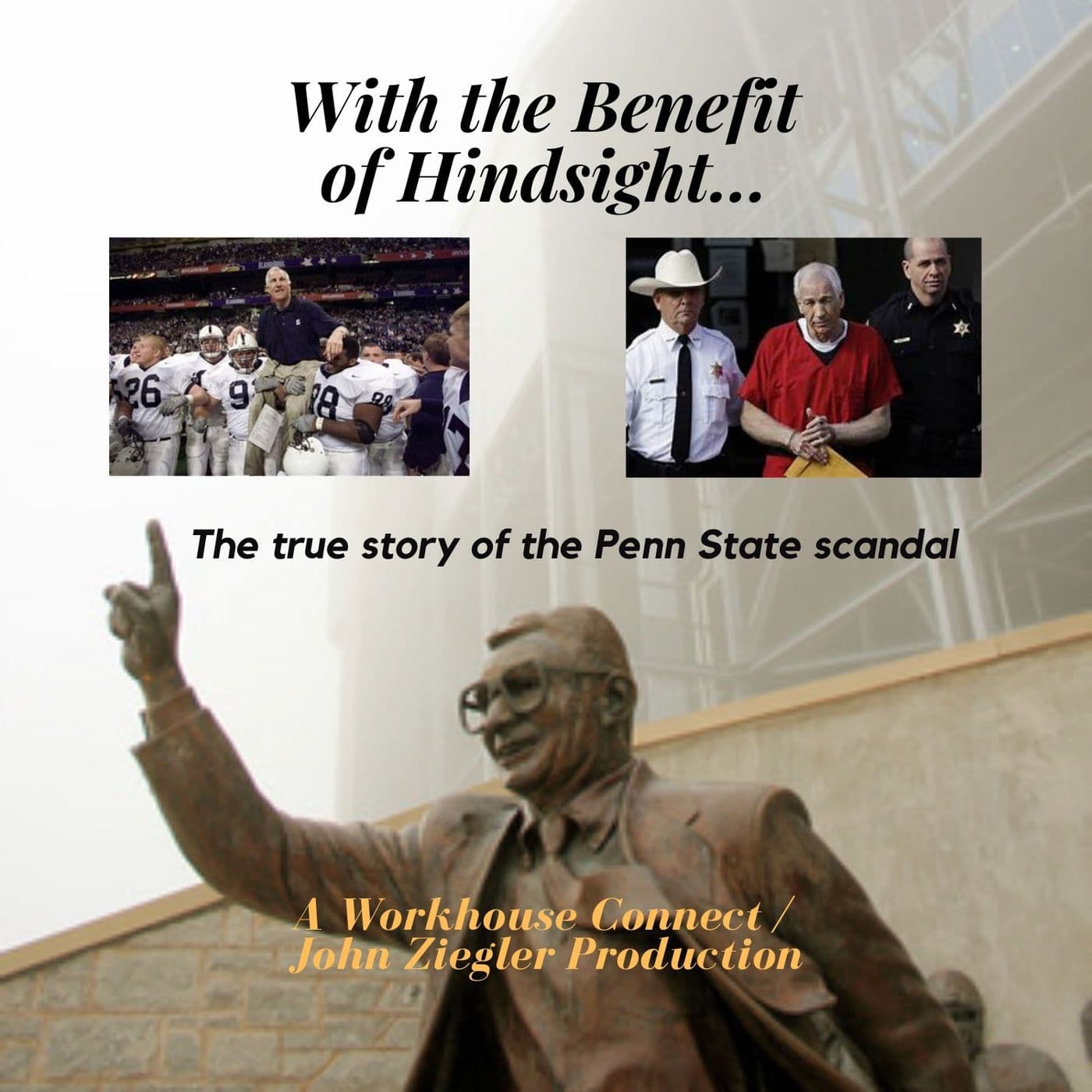 With the Benefit of Hindsight... - Podcasts