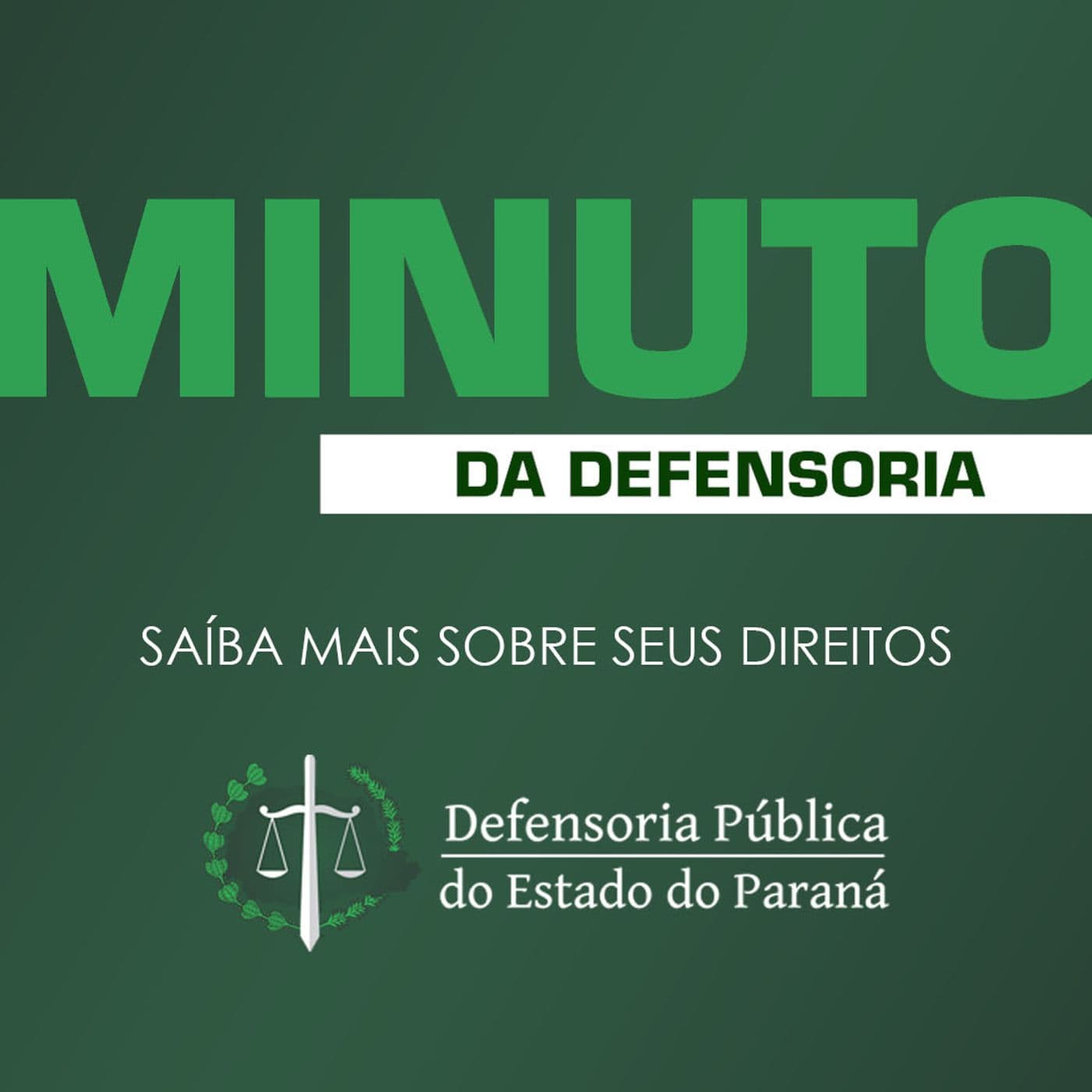 Minuto da Defensoria - Podcasts