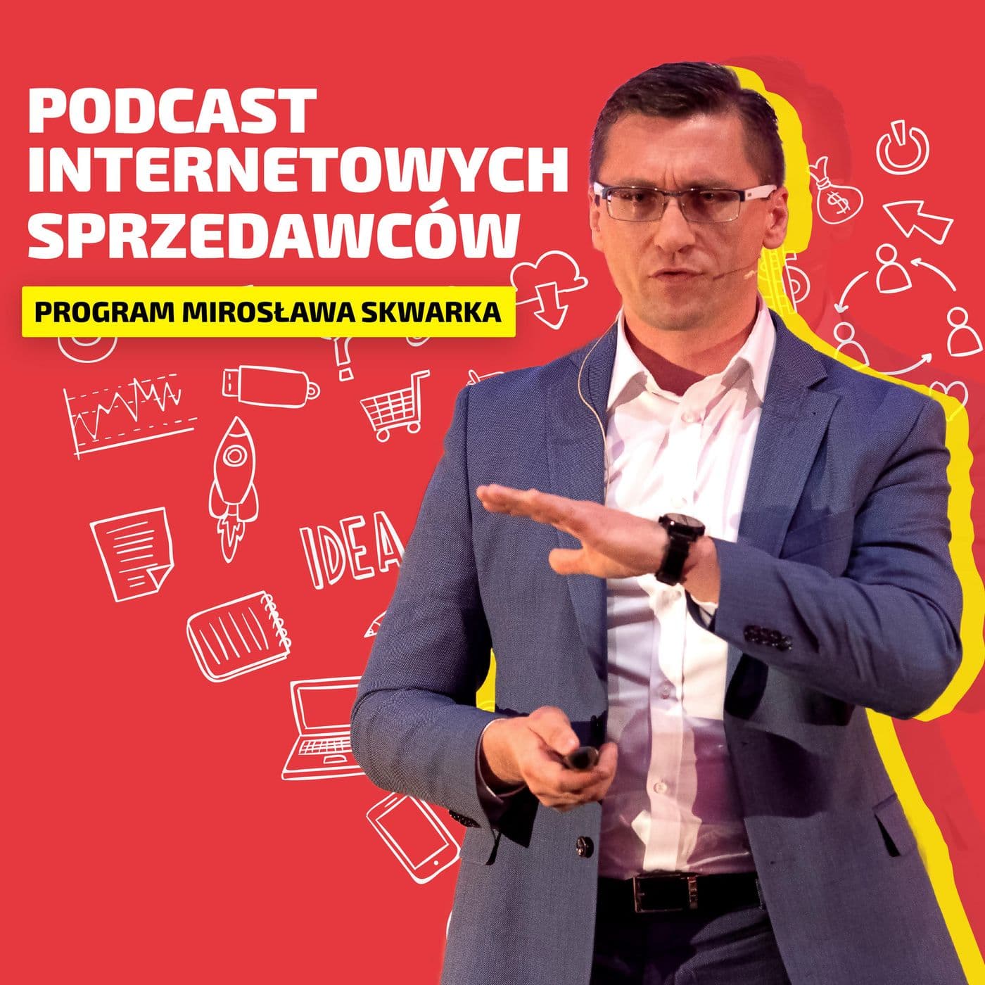 Podcast Internetowych Sprzedawców - Podcasts