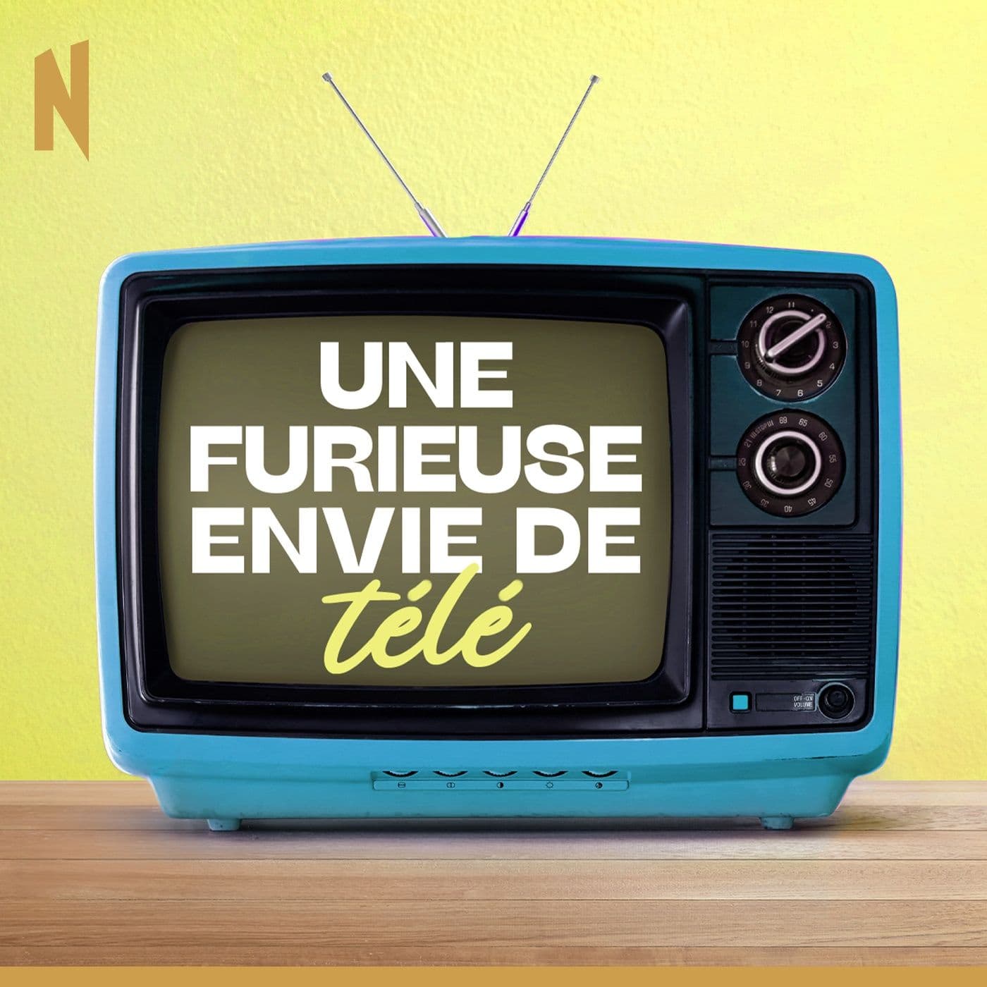 Une furieuse envie de télé - Podcasts