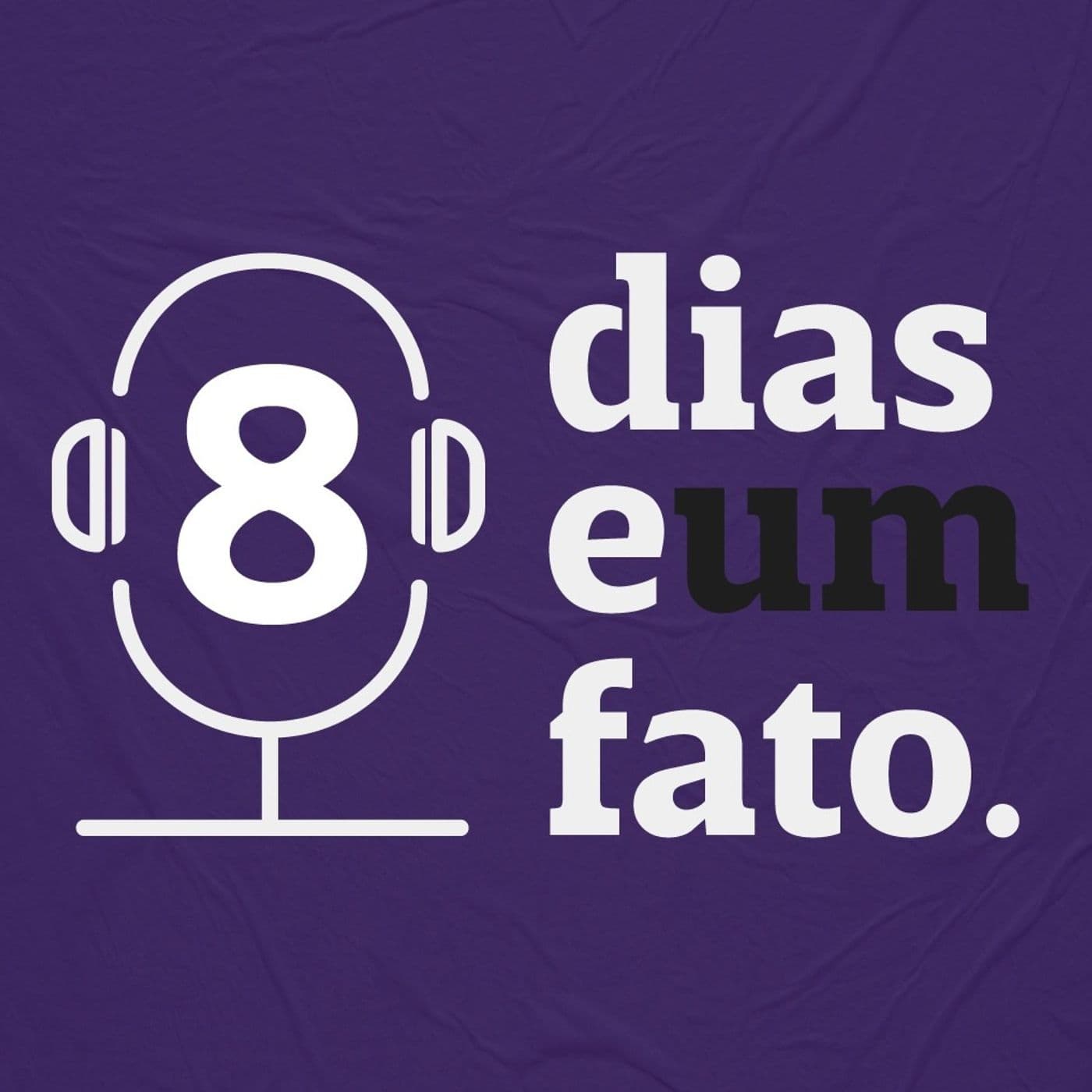 8 dias em um fato