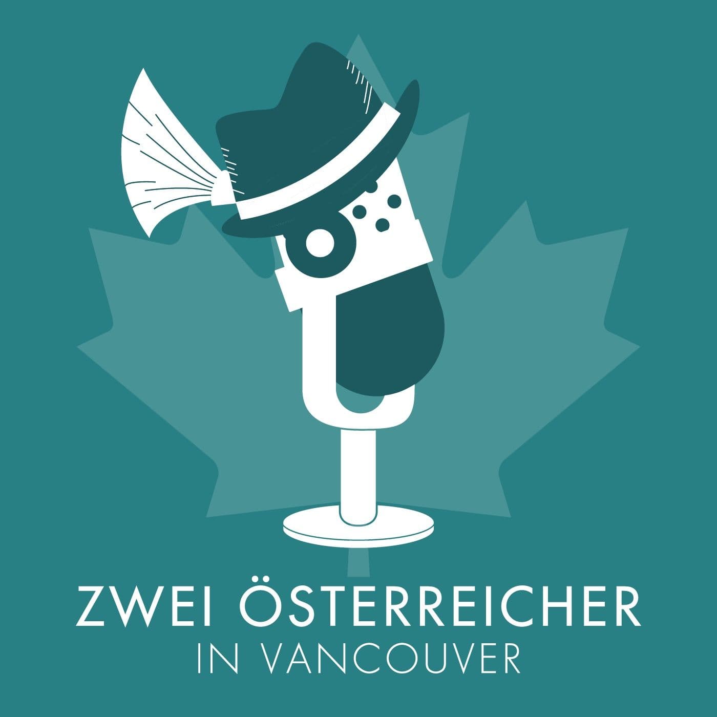 Zwei Österreicher in Vancouver - Podcasts