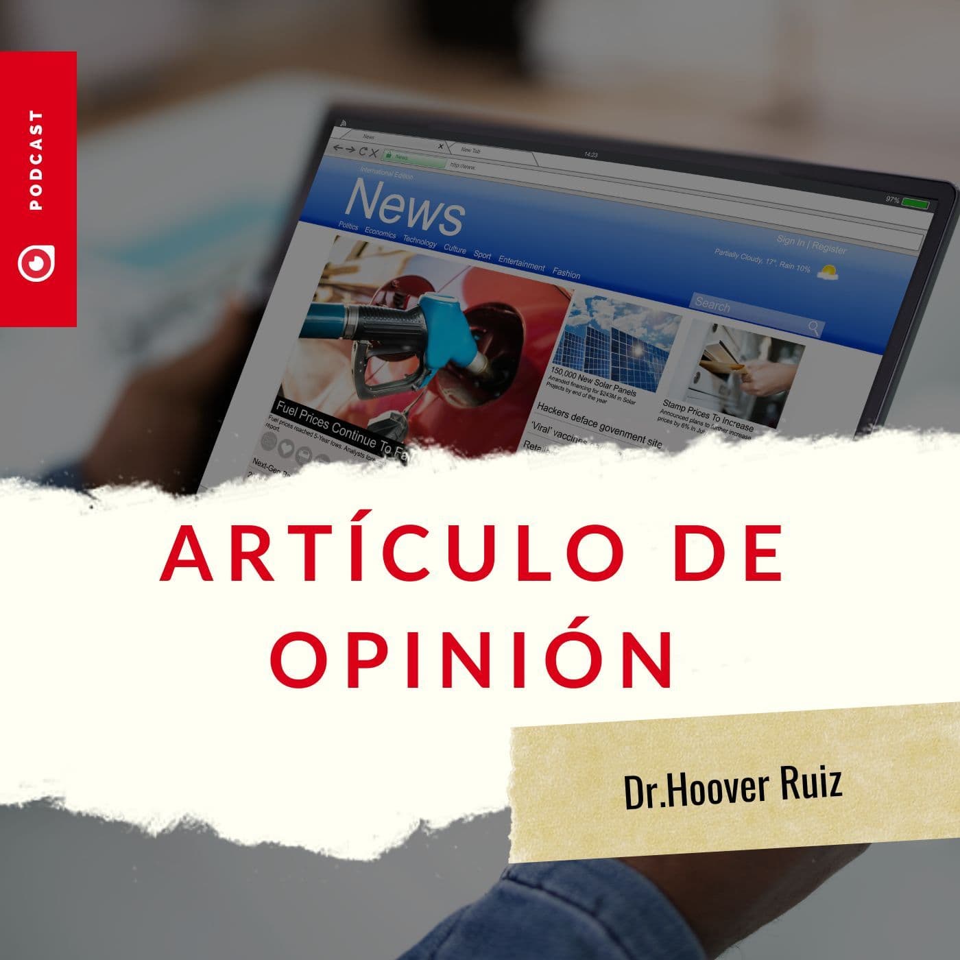 Radio Hemisférica - Hoover Ruiz - Artículos de Opinión - Podcasts