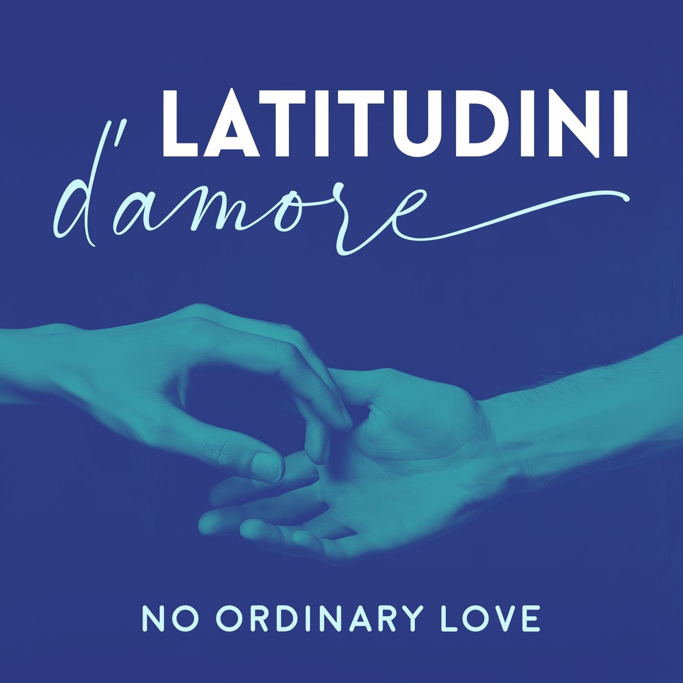 Latitudini d'amore - No Ordinary Love - Podcasts
