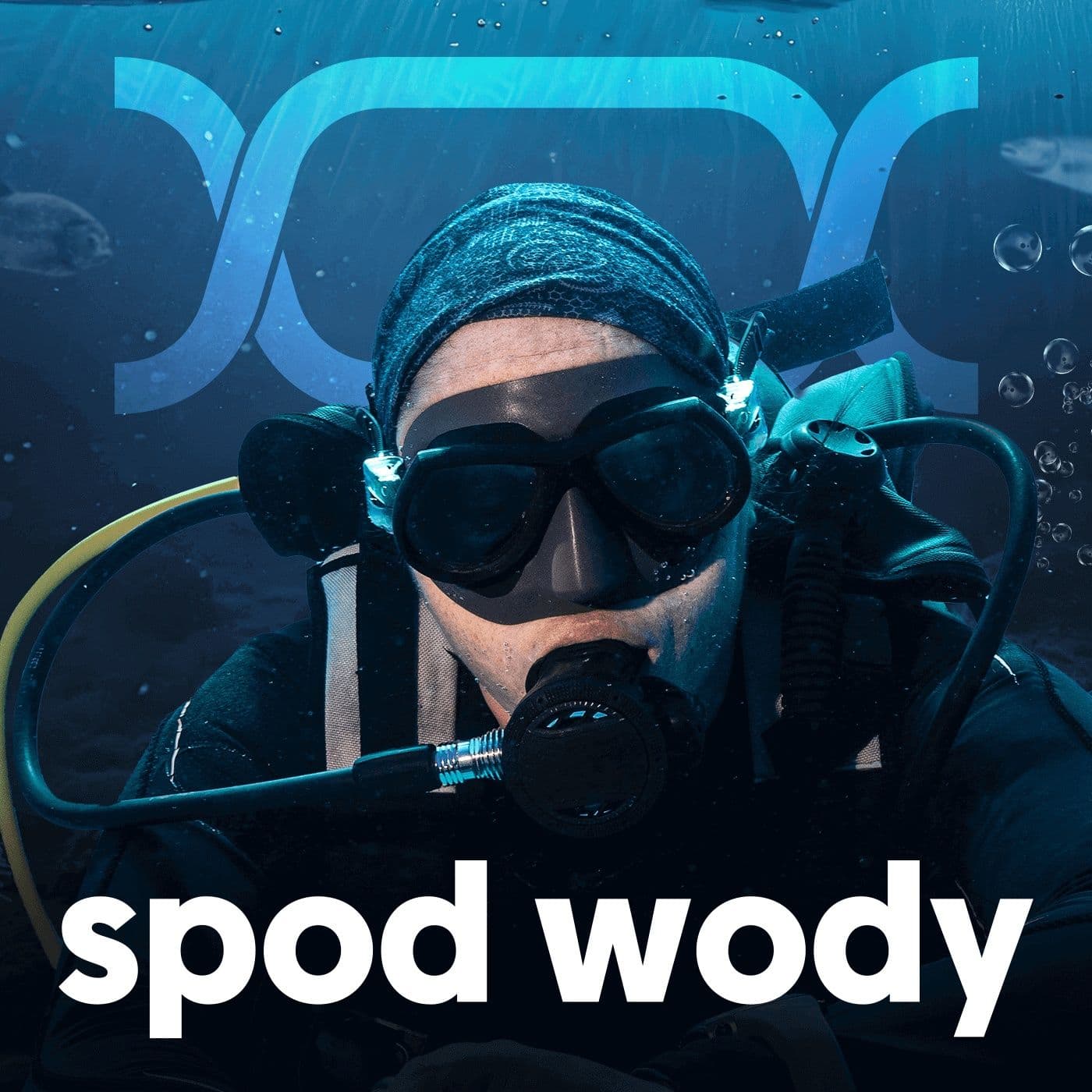 Spod Wody - rozmowy o nurkowaniu - Podcasts