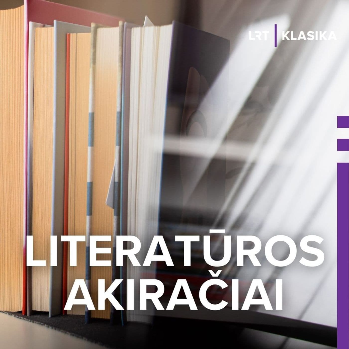 Literatūros akiračiai - Podcasts