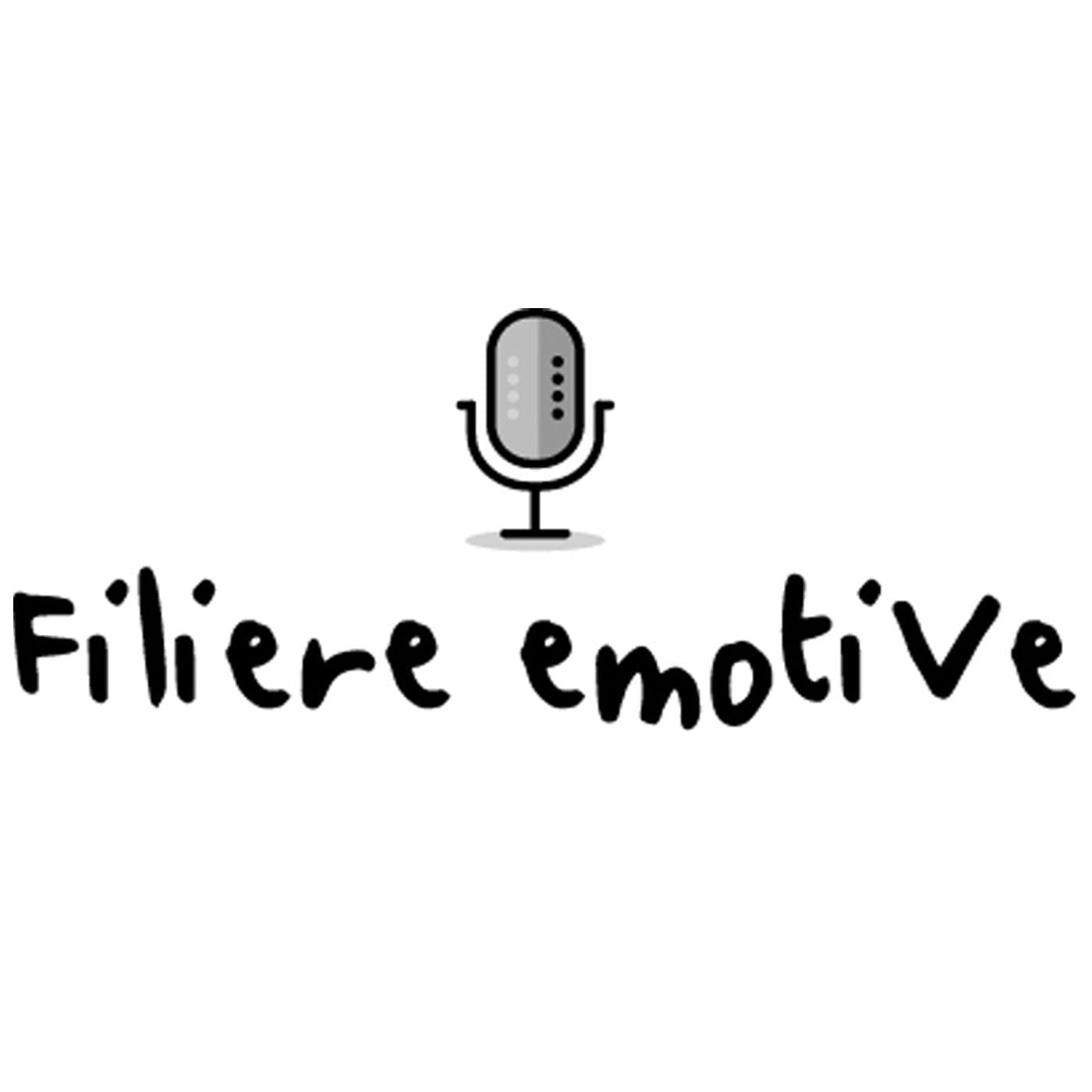 Filiere Emotive - Podcasts