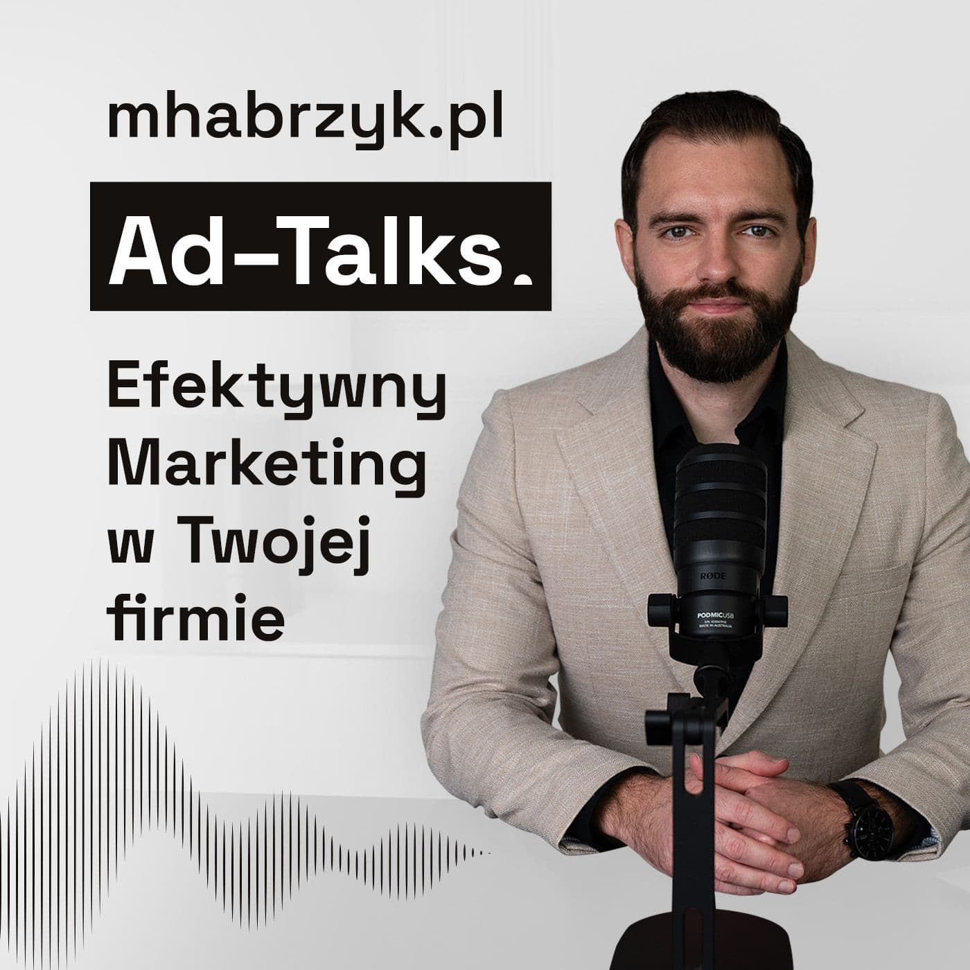 Ad-Talks - Efektywny Marketing w Twojej Firmie - Podcasts