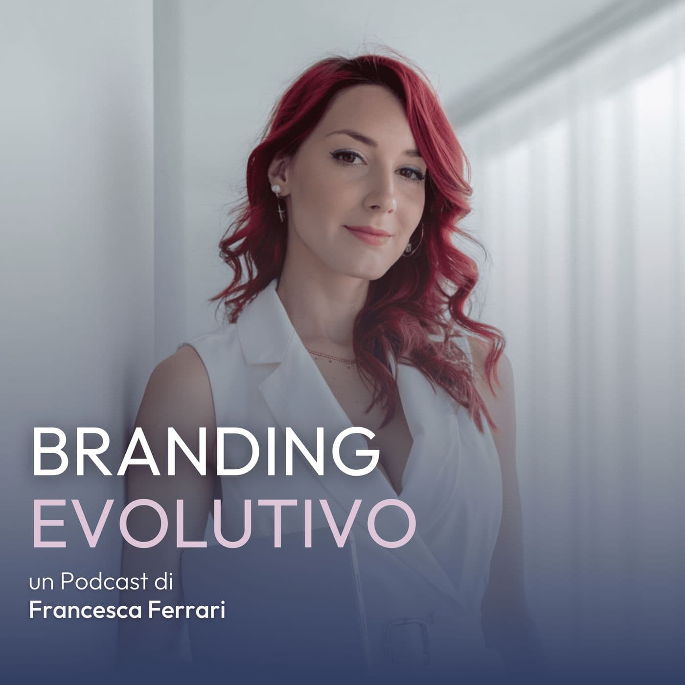 Branding Evolutivo - Podcasts