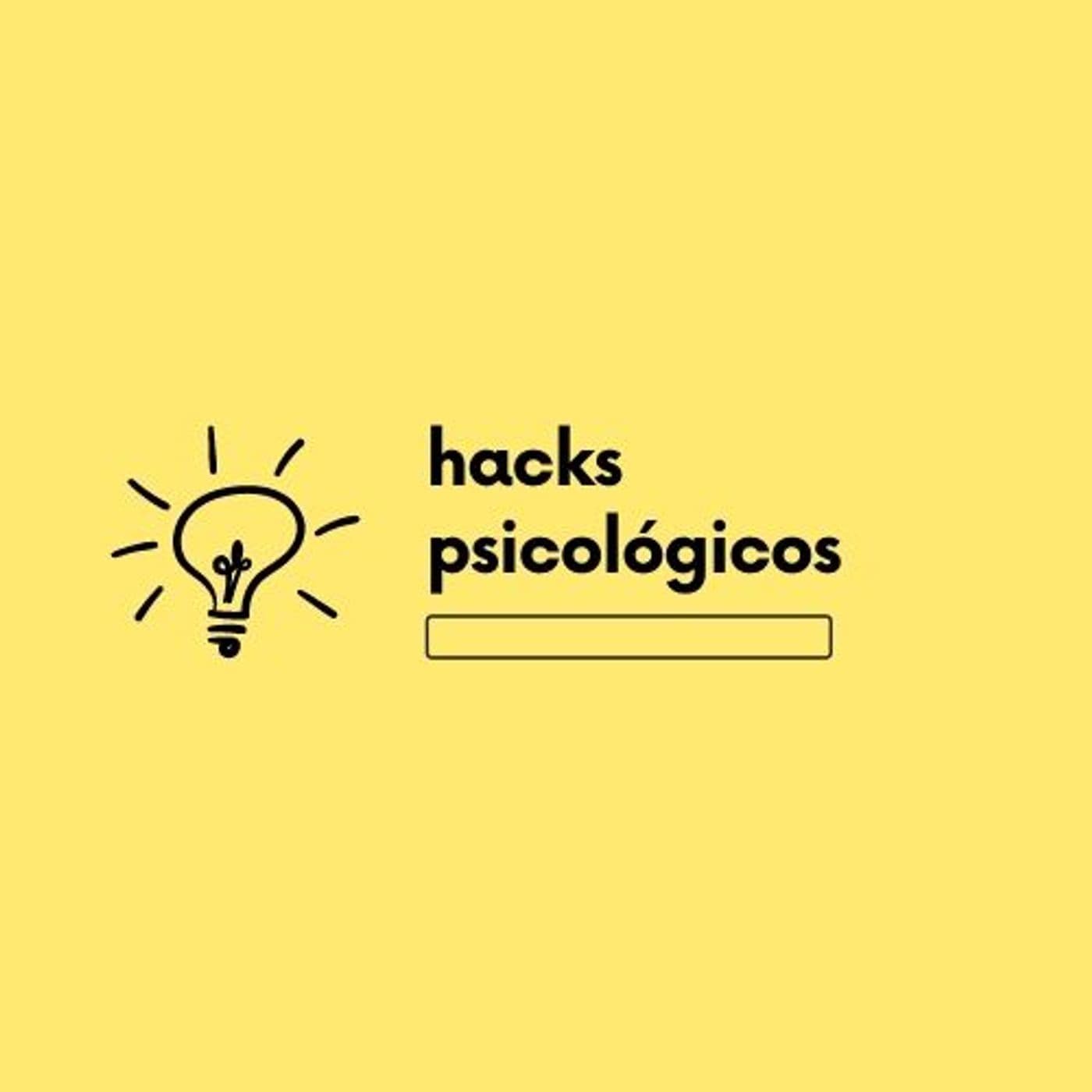 Hacks psicológicos - Podcasts