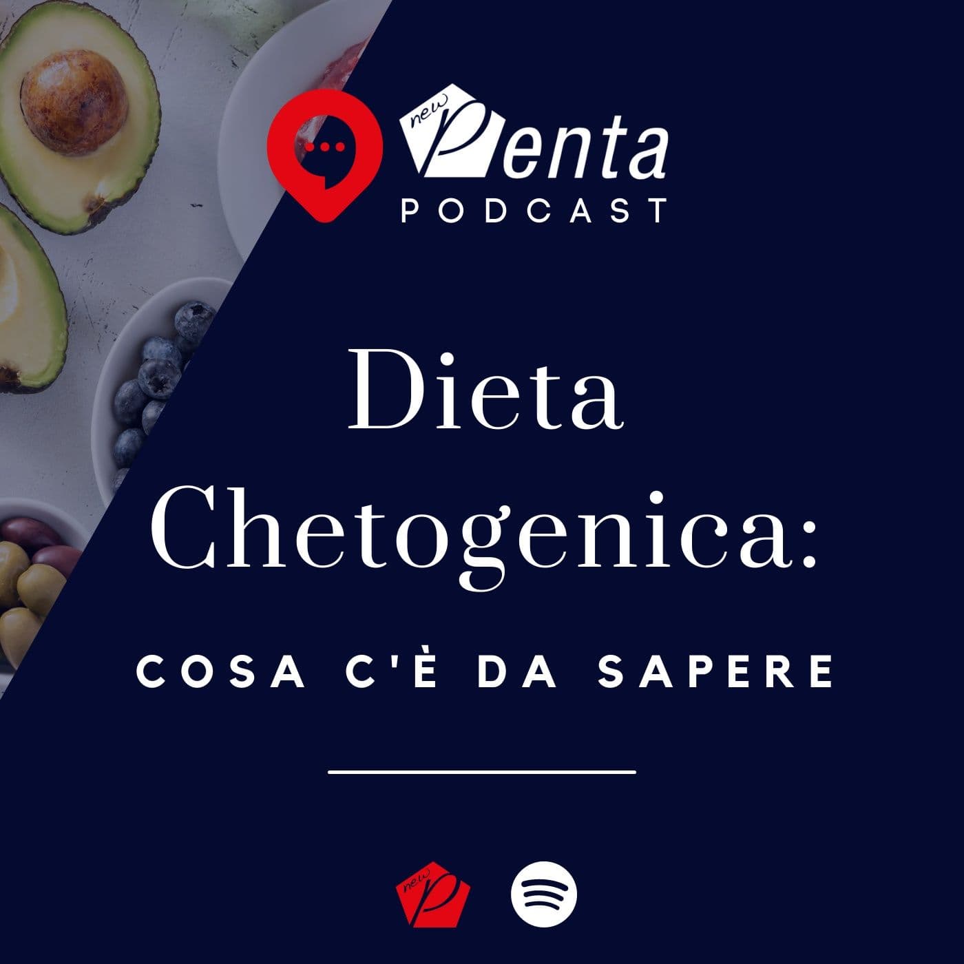 Dieta chetogenica: cosa c'è da sapere - Podcasts