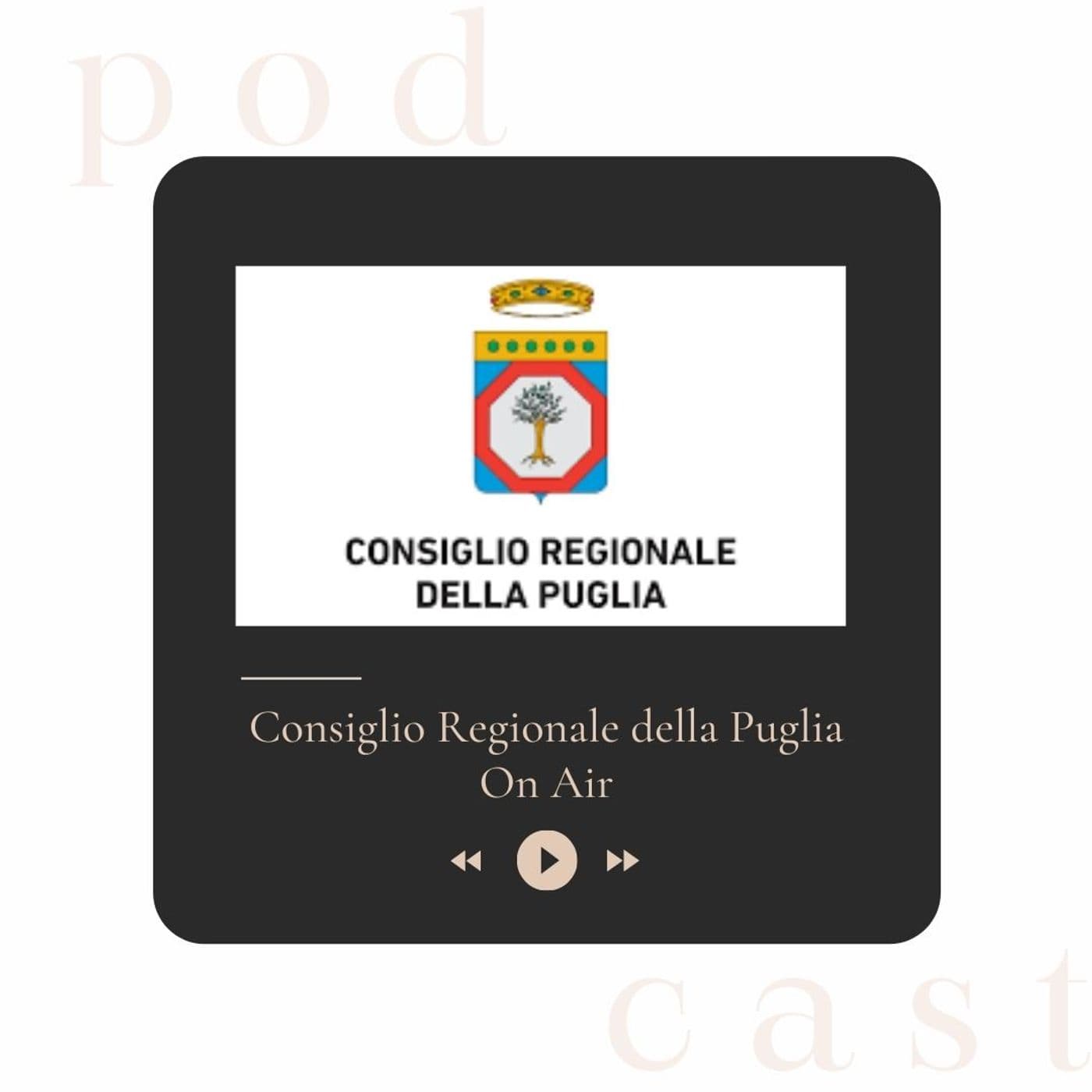 Consiglio Regionale della Puglia On Air - Podcasts