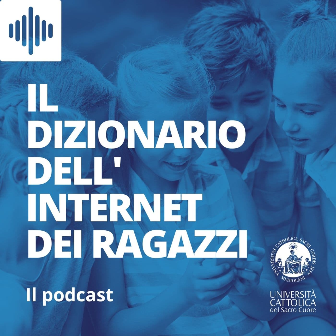 Il Dizionario dell'internet dei ragazzi - Podcasts