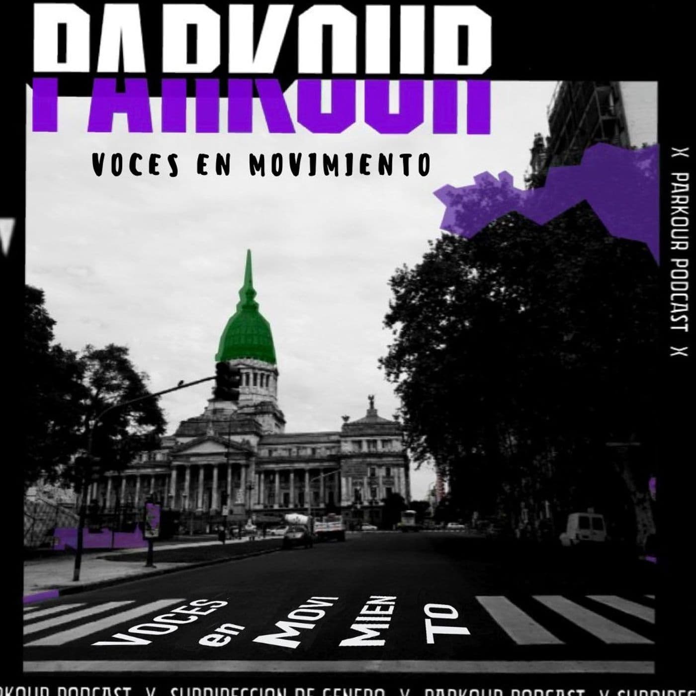 Parkour - "Voces en movimiento" - Podcasts
